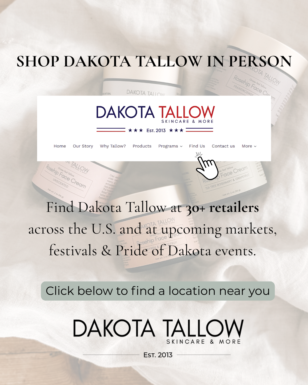 Dakota Tallow Skin Care & More Facebook ad: Find Us