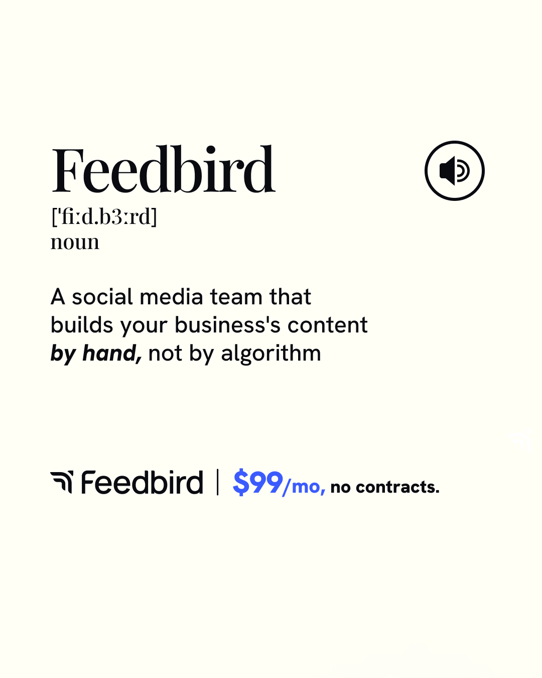 Feedbird Facebook ad: Social media, handled - $99/mo