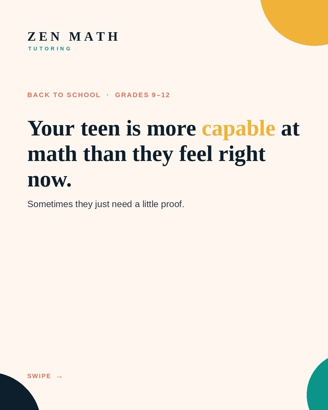 Zen Math Tutoring Facebook ad: Your teen is more capable at math than…