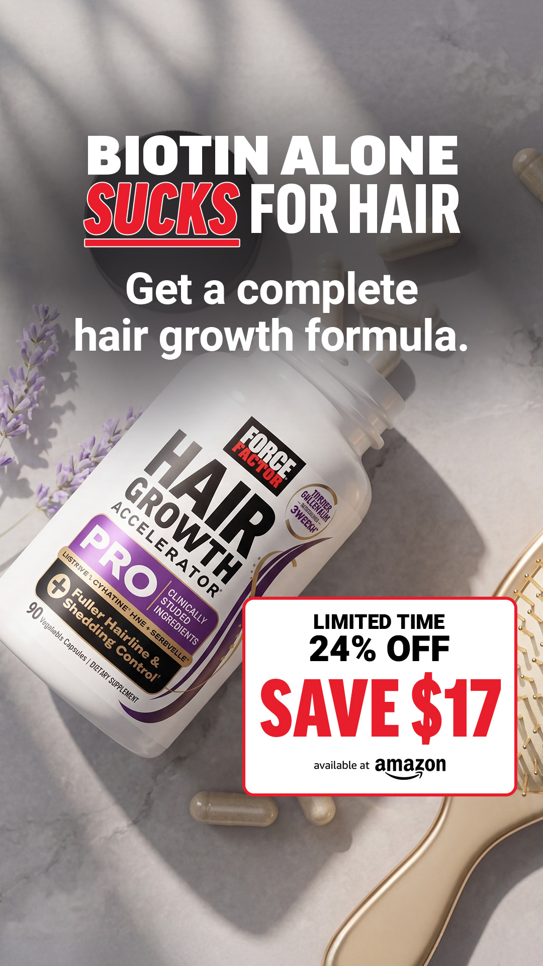 Force Factor Facebook ad: Enjoy Thicker, Fuller Hair Starting in 3 Weeks.