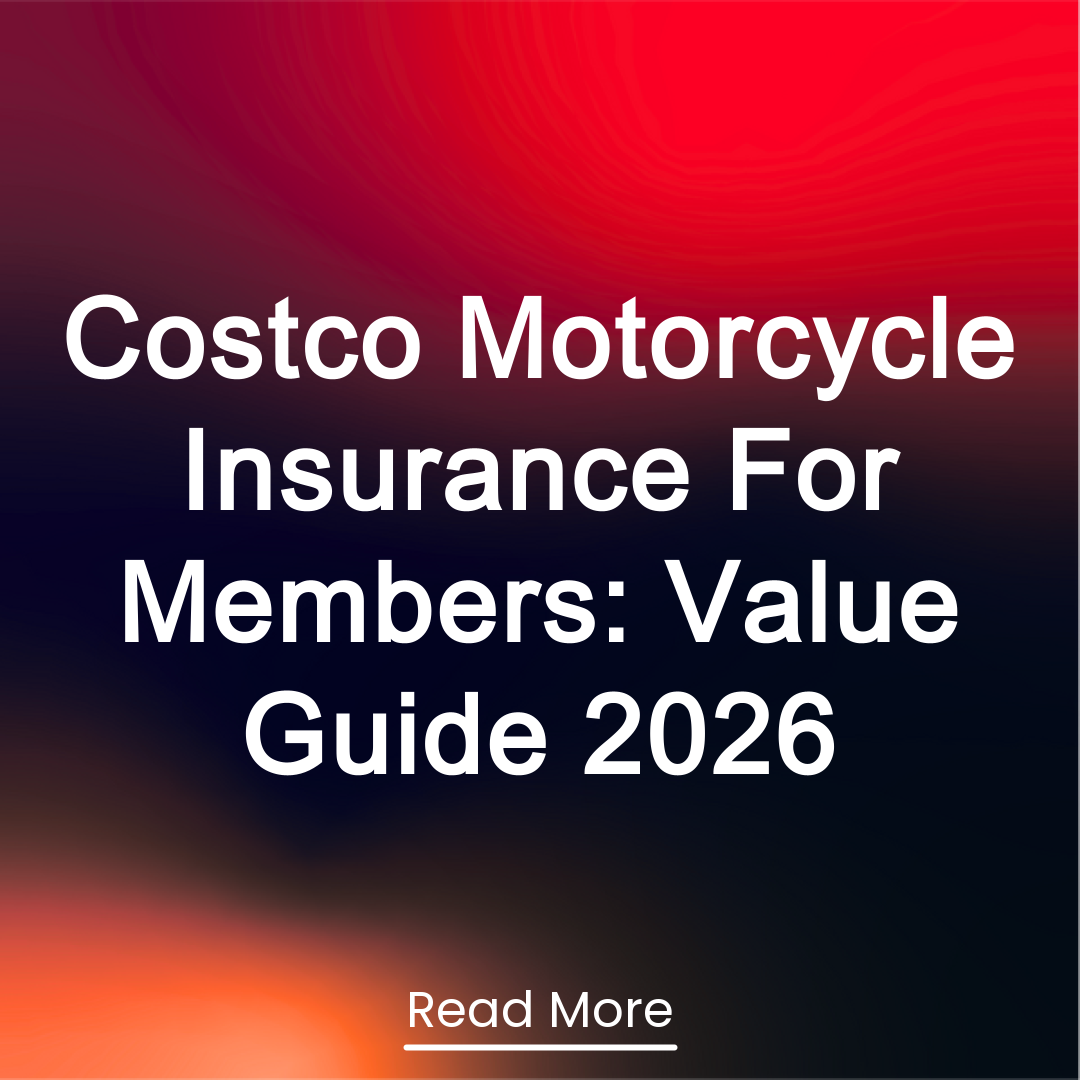 Best Options Info Facebook ad: Costco Motorcycle Insurance For Members: Value Guide 2026…