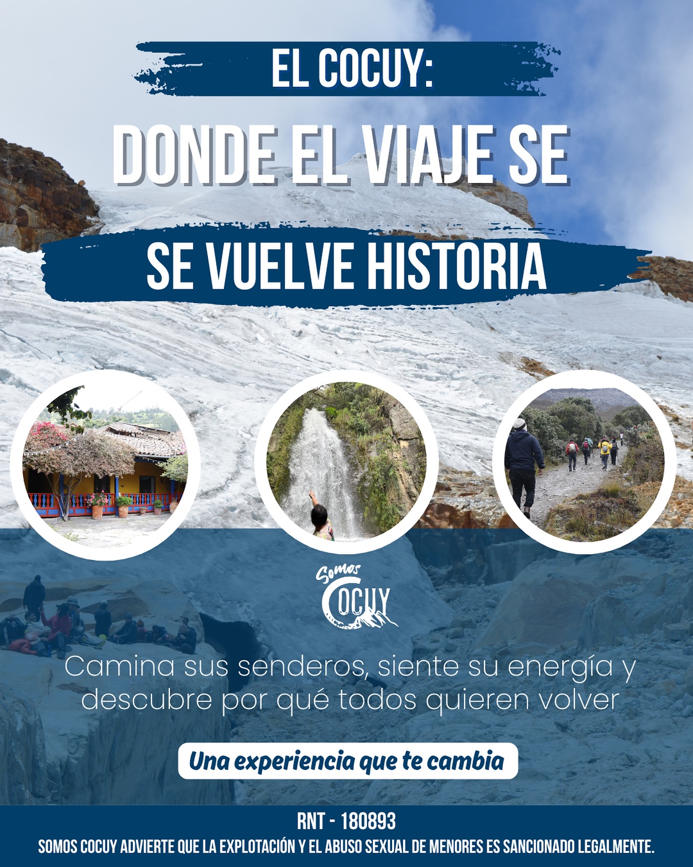 Somos Cocuy nevado Facebook ad: Si quieres un viaje donde realmente se sienta…