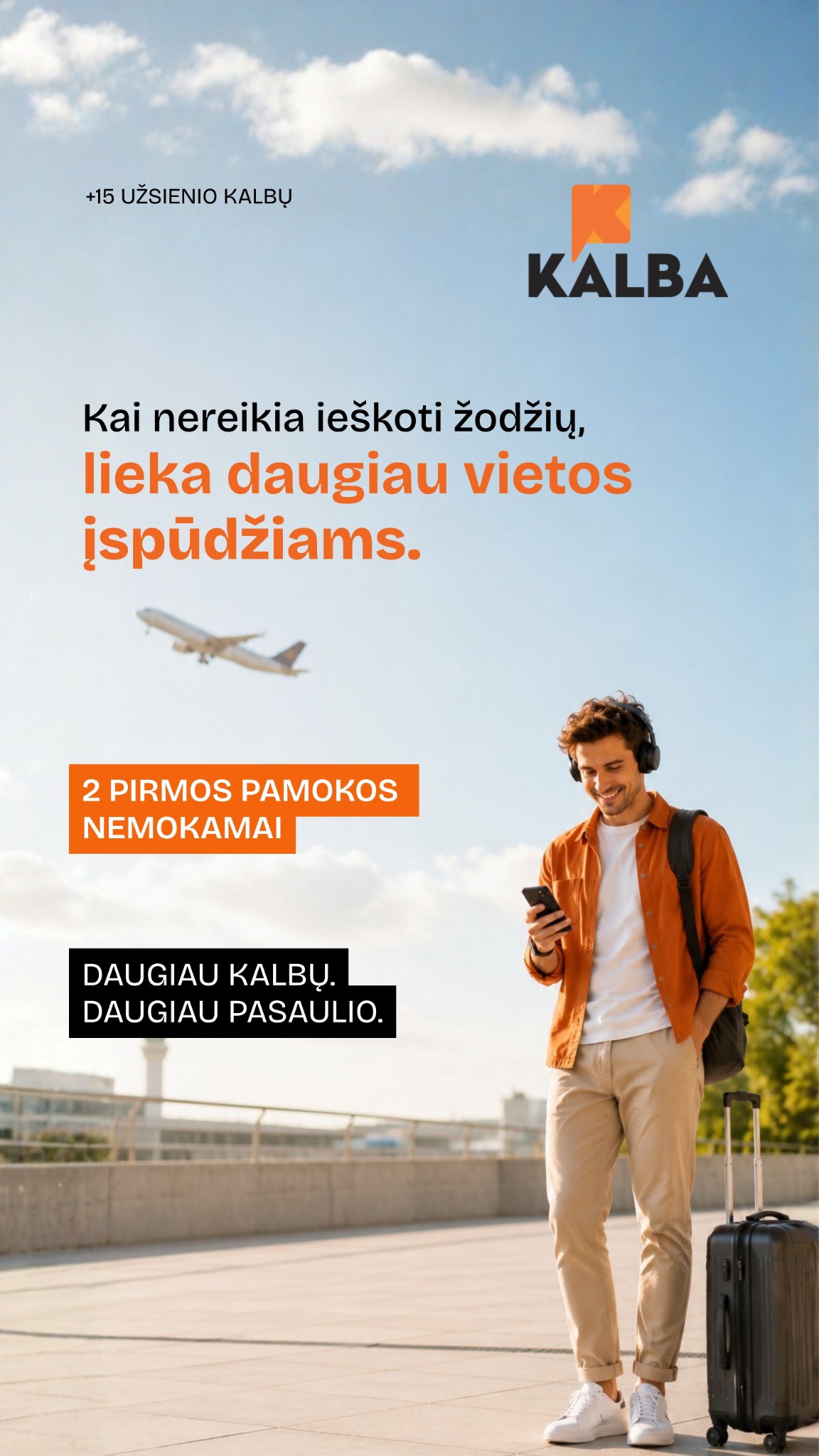 Kalba.Lt Facebook ad: Kai kalbi laisviau, pasaulis atsiveria plačiau. Pradėk nuo…