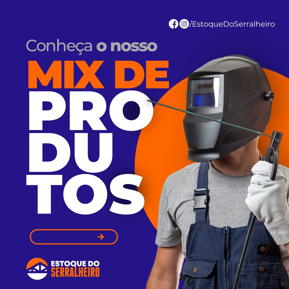 Estoque do Serralheiro Facebook ad: Já conhece o nosso mix de produtos?!