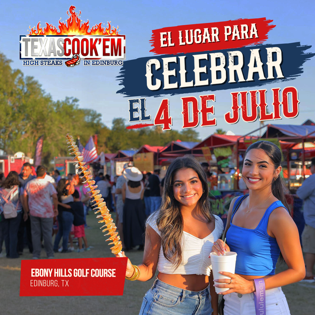 Texas Cook'em: High Steaks in Edinburg Facebook ad: El evento de 4 de julio que no te puedes perder