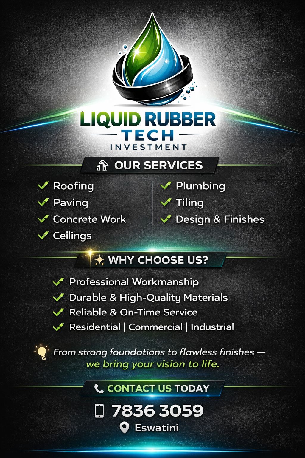Liquid Rubber Tech Investments Facebook ad: Contact +268 7836 3059 for value for your…