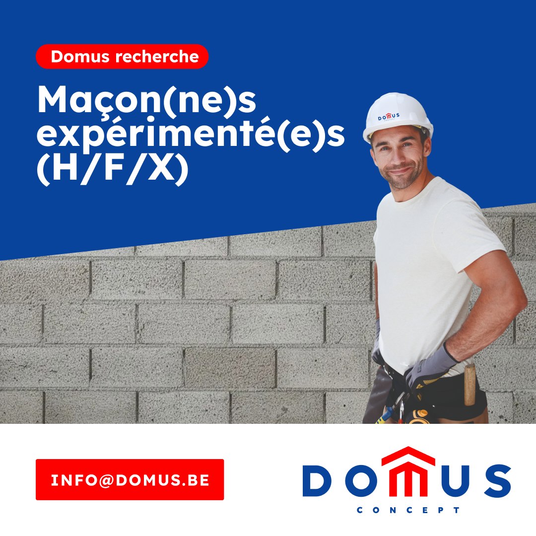 Domus Concept s.a. Facebook ad: Domus recherche des maçon·ne·s qualifié·e·s, sous statut…