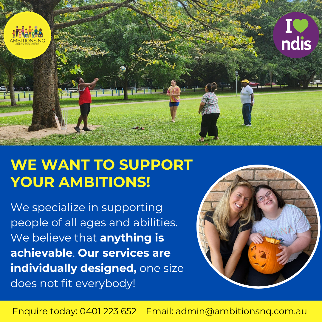 Ambitions NQ Facebook ad: Ambitions NQ Cairns: Delivering Personalized NDIS Support…