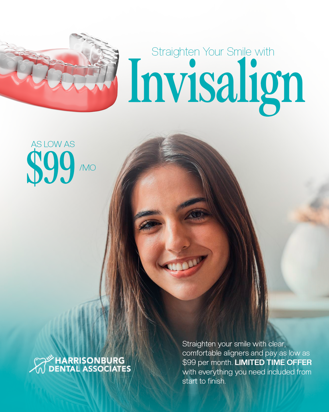 Harrisonburg Dental Associates Facebook ad: Harrisonburg! Invisalign Special is Here!