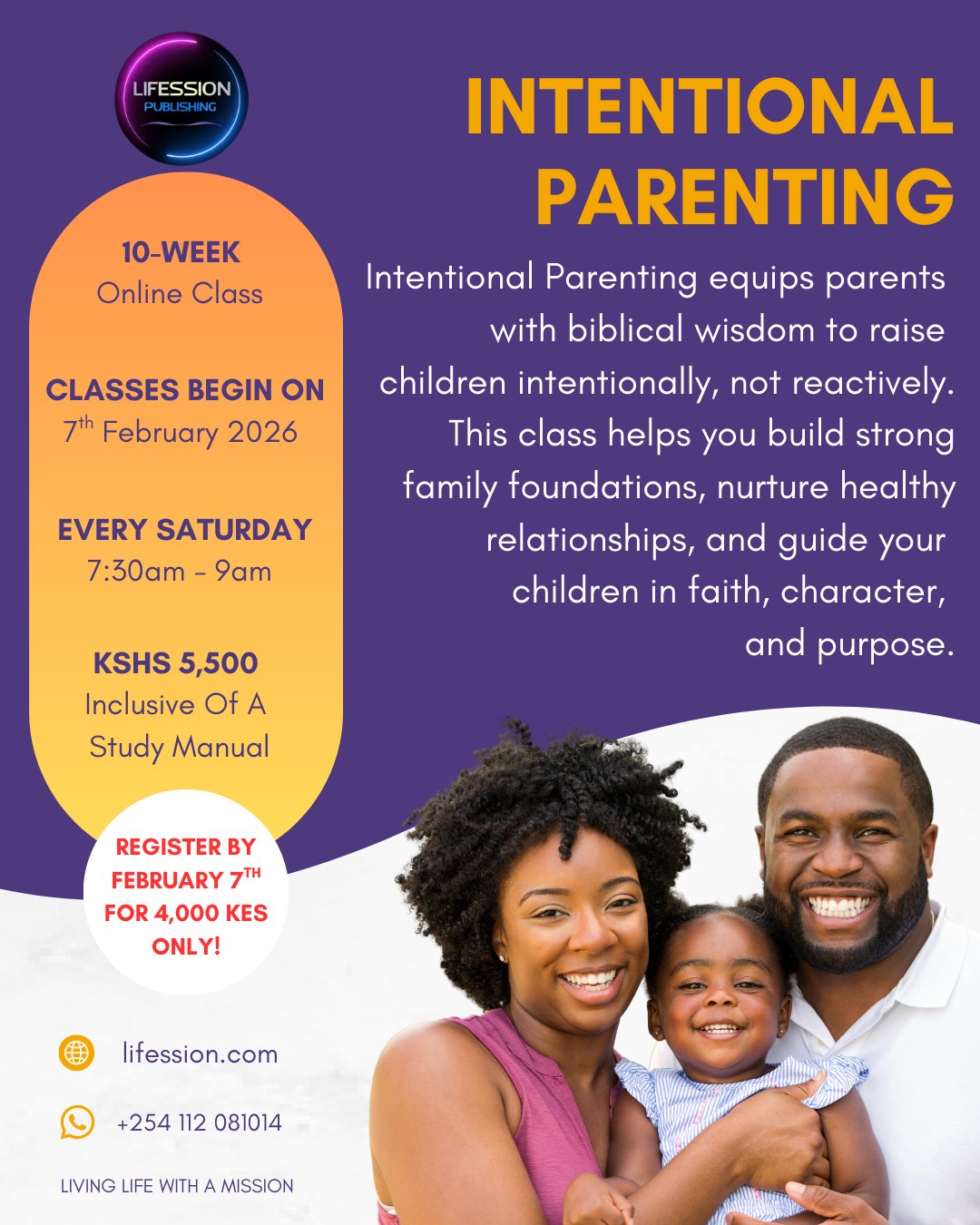 Lifession - Living Life with a Mission. Facebook ad: Parenting is more than raising children, it’s shaping…