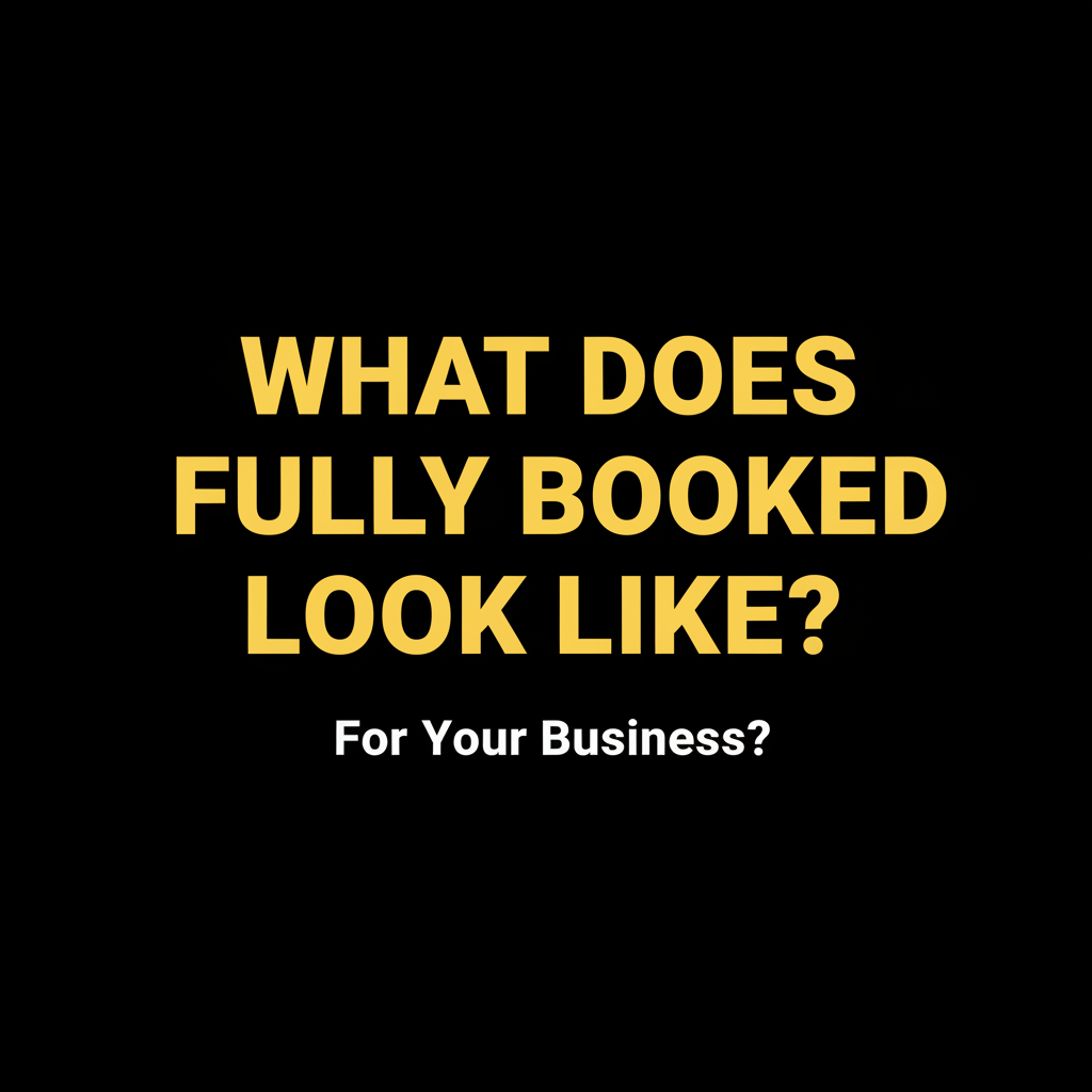 Jean Claude - Small Business Marketing Facebook ad: What Does Fully Booked Look Like For You?