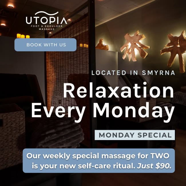 Utopia Foot & Shoulder Massage-Smyrna Facebook ad: Monday Is For Massages