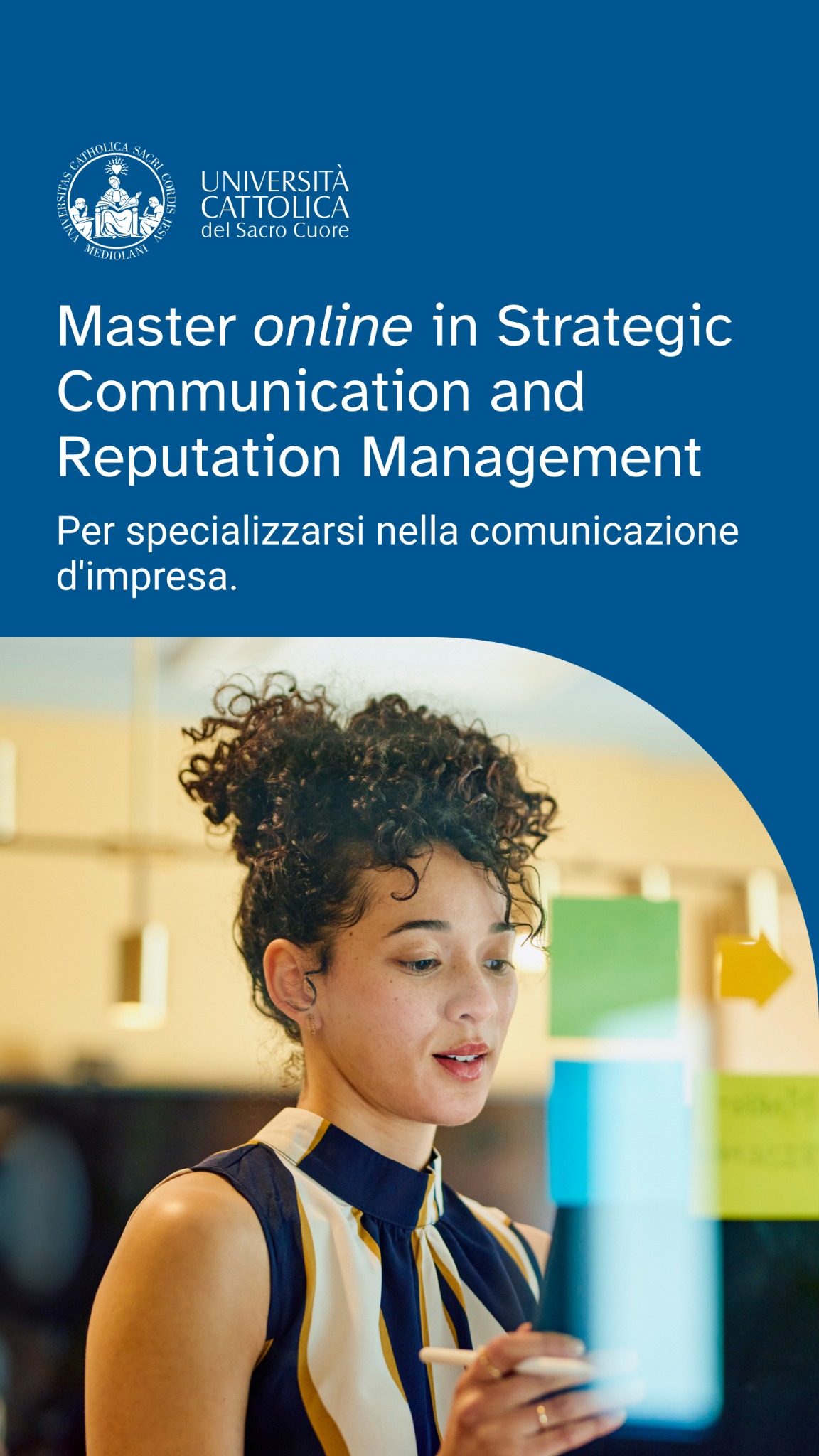 Università Cattolica del Sacro Cuore Facebook ad: Master online in Strategic Communication and Reputation…