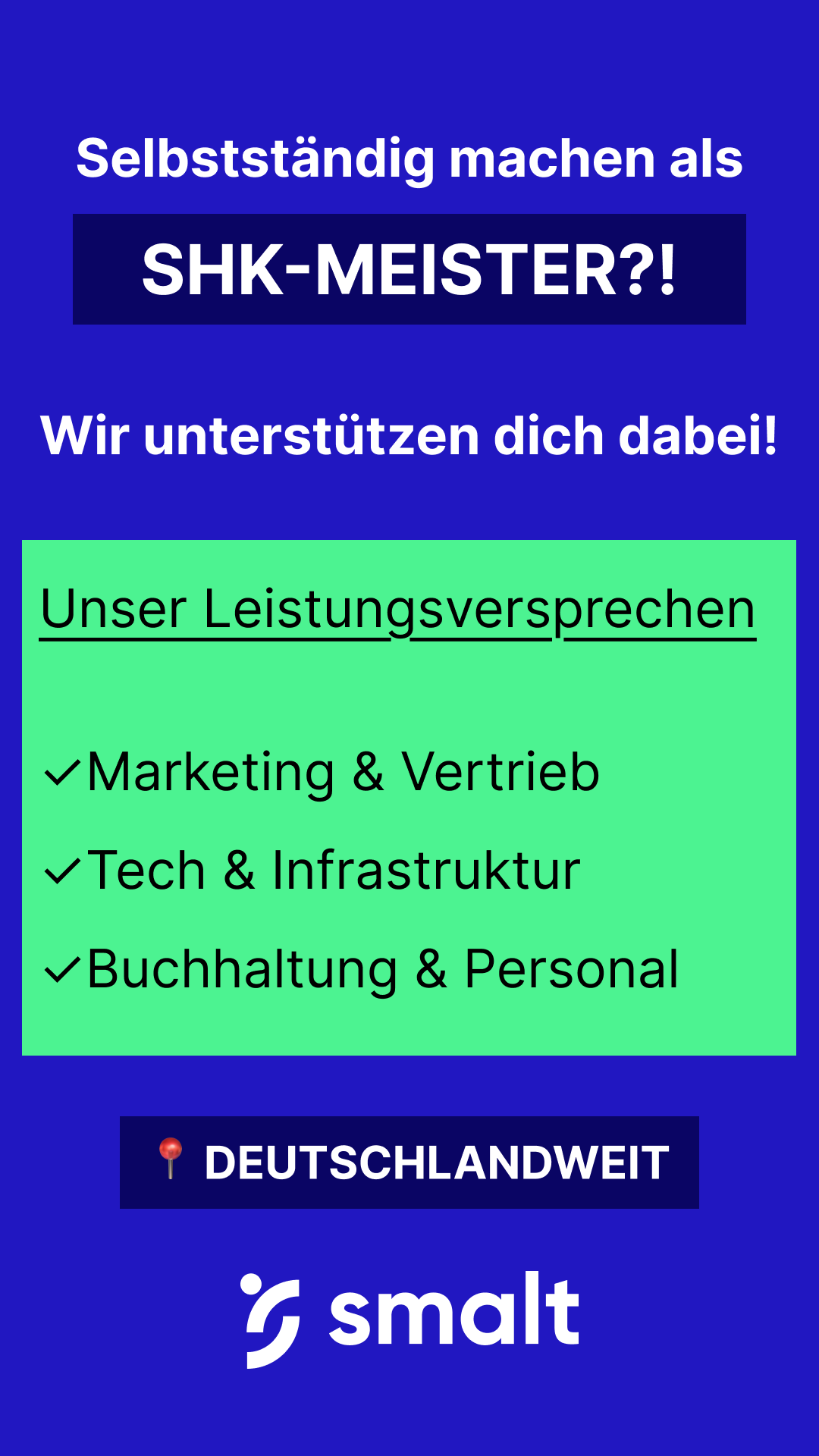 Smalt Backoffice+ Facebook ad: Werde selbstständiger SHK-Meister, mit vollem Rückhalt