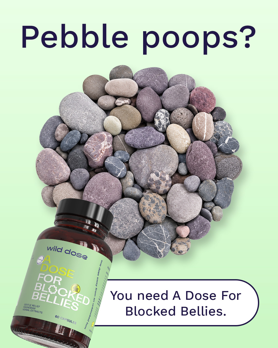 Wild Dose Facebook ad: Say Goodbye to Your Blocked Belly