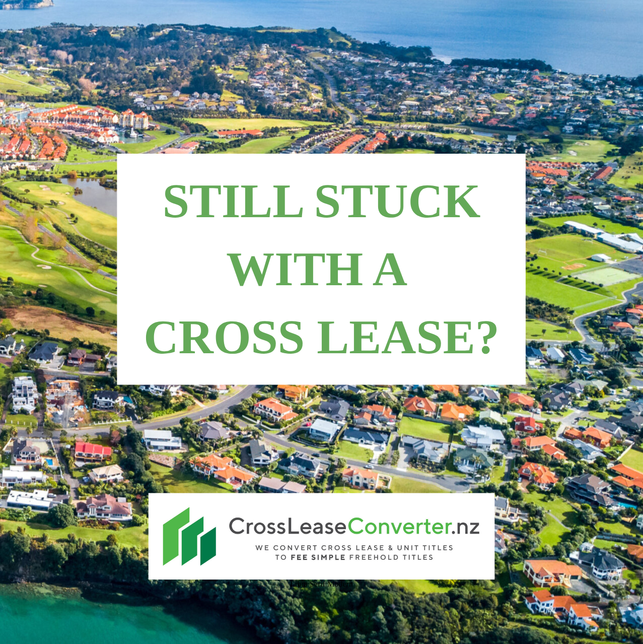 CrossLeaseConverter.nz Facebook ad: Do you own a Cross-lease Title or a…