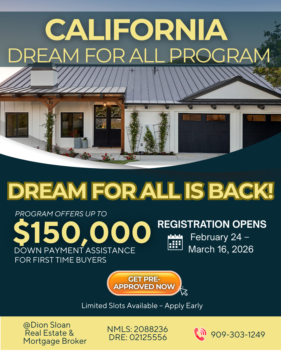 Dion Sloan Facebook ad: California’s Dream For All Is BACK, Up to $150K in Down…
