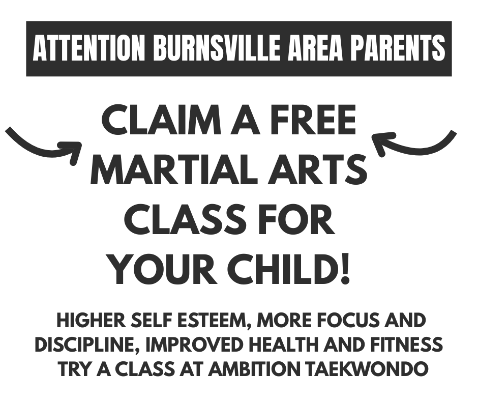 Ambition Taekwondo Facebook ad: Burnsville Area - Claim A Free Martial Arts Class