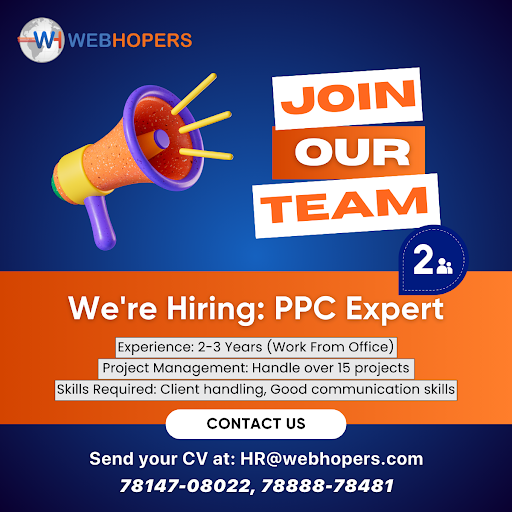 WebHopers - Digital Marketing Agency Facebook ad: Hiring Pay Per Click Expert (With Min. 2 Year Experience)