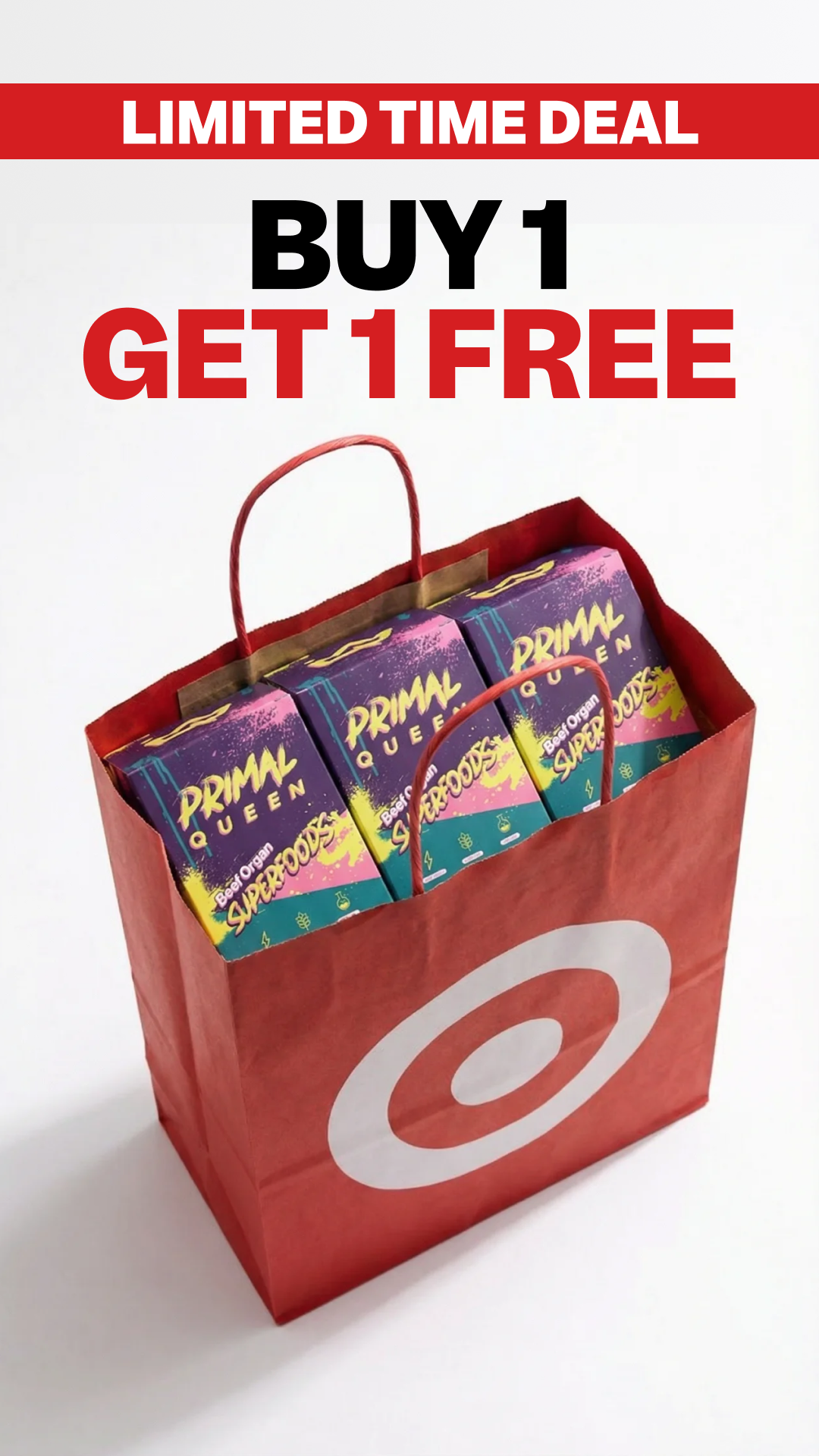 Primal Queen Facebook ad: Buy 1 Primal Queen at Target, Get 1 FREE