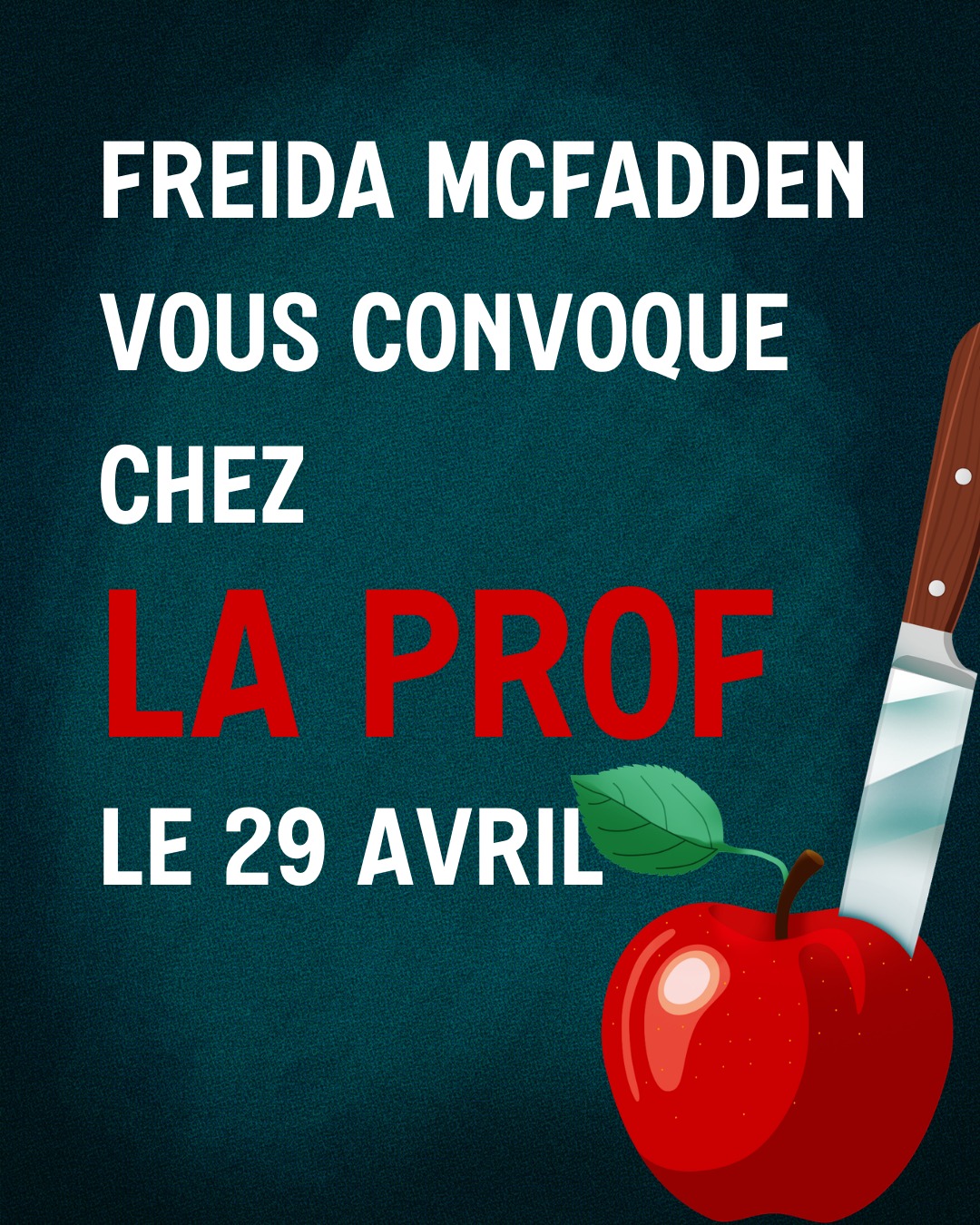 Éditions J'ai Lu Facebook ad: LA PROF - FREIDA MCFADDEN