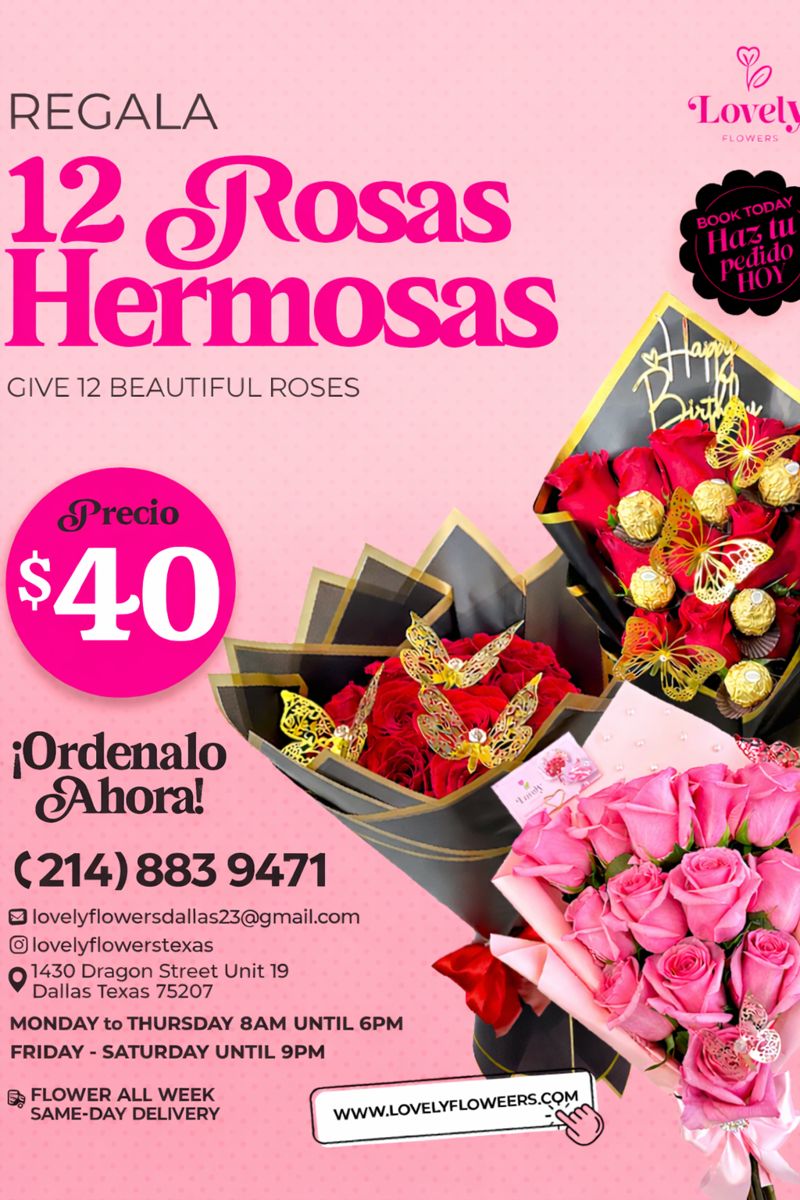 Lovely Flowers Dallas Facebook ad: Regala 12 Rosas Hermosas / Give 12 Beautiful…