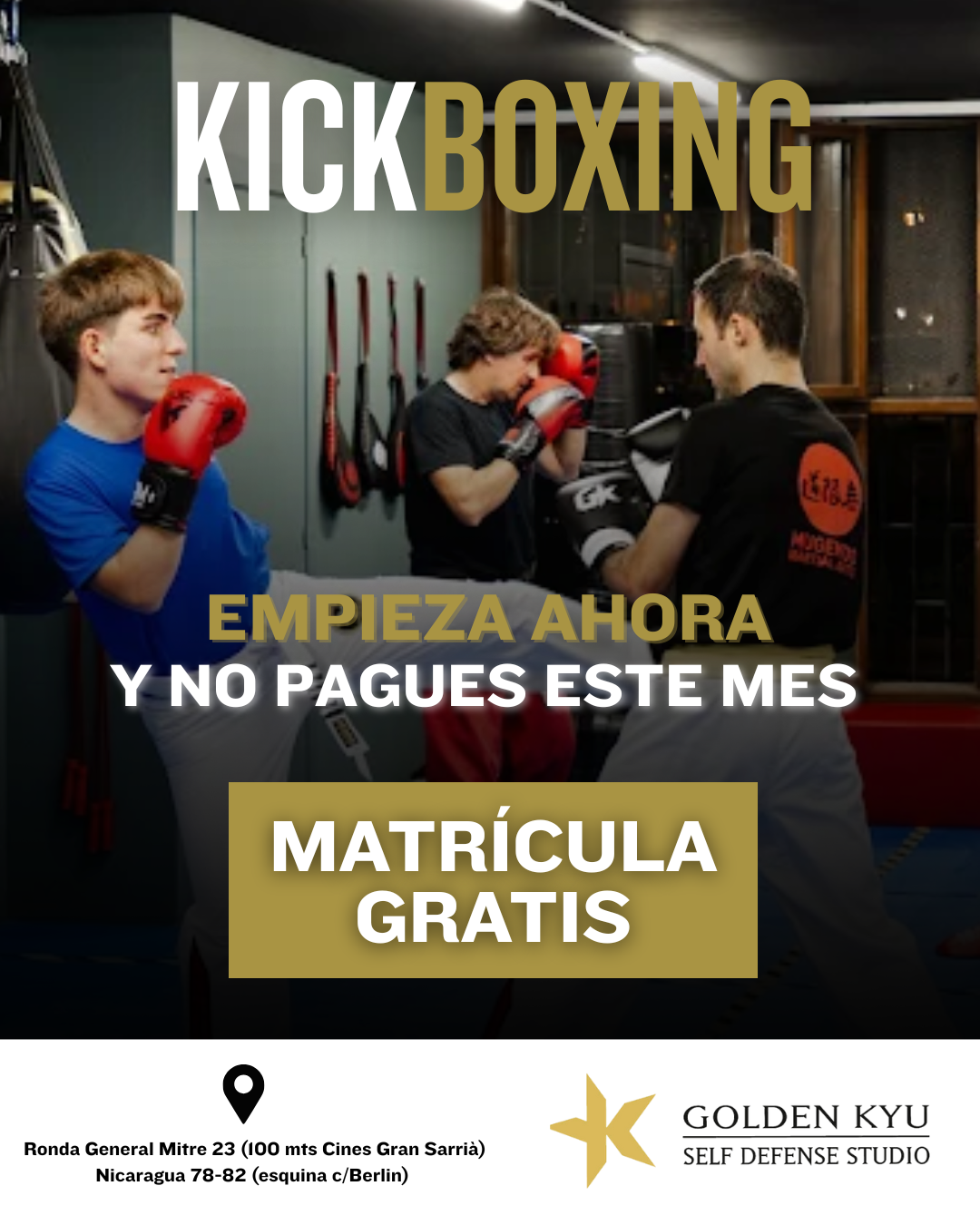 Golden Kyu Defensa Personal y artes marciales Barcelona Facebook ad: Kickboxing: Matrícula GRATIS + no pagues este mes