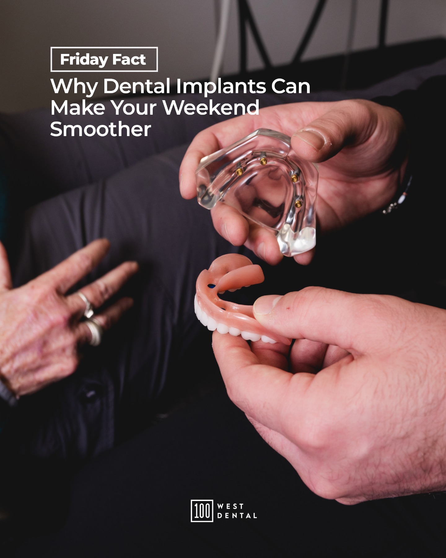 100 West Dental Facebook ad: Weekend plans feel better when you’re not worried…