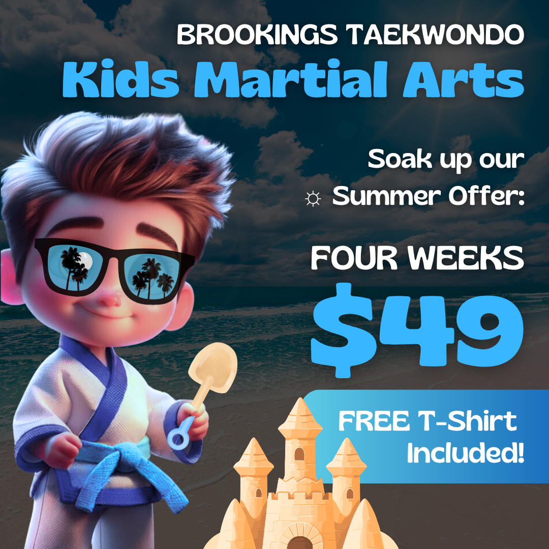 Brookings Tae Kwon Do Facebook ad: Summer Offer! 4 Weeks + T-Shirt for $49!