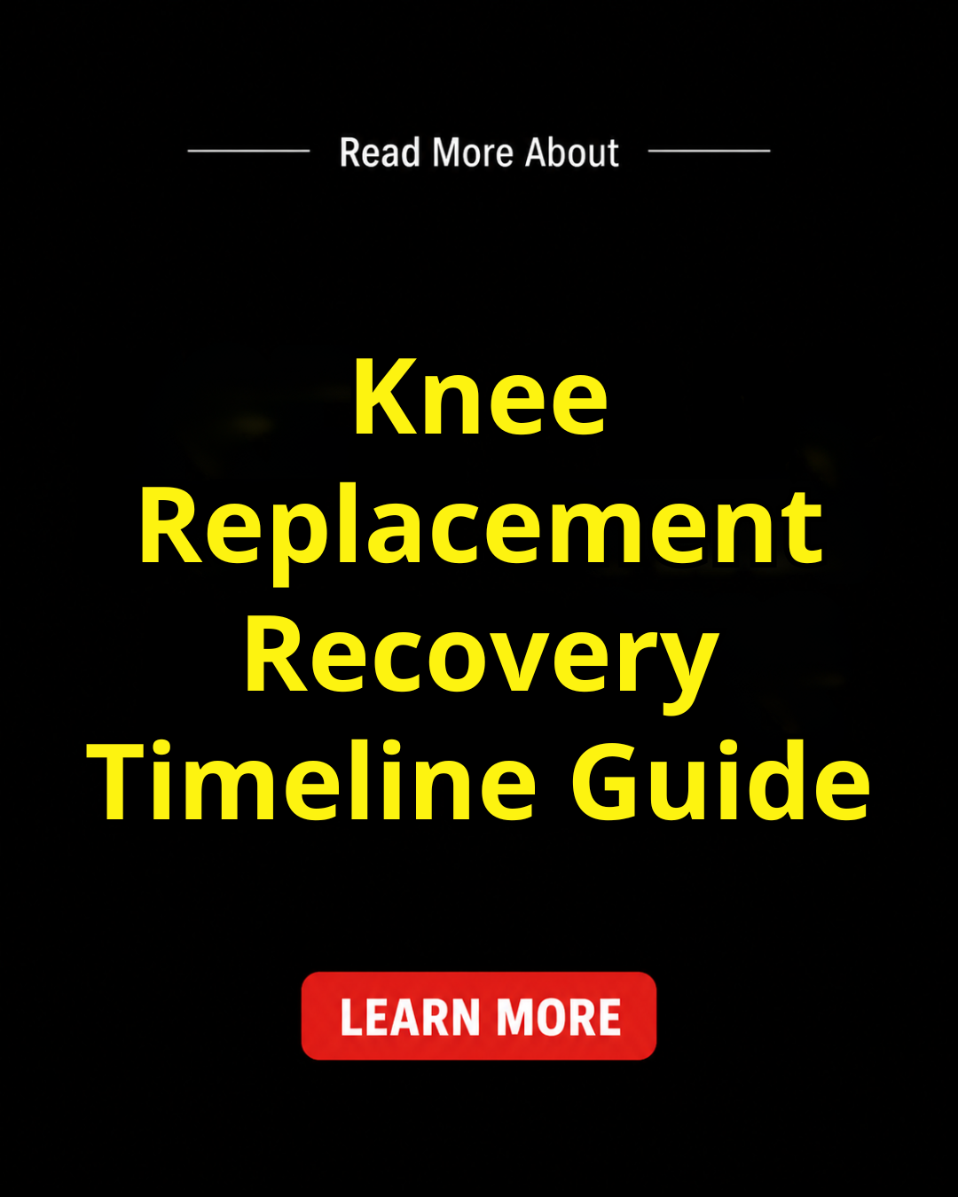 Learn & Evolve Facebook ad: Knee Replacement Recovery Timeline Guide
