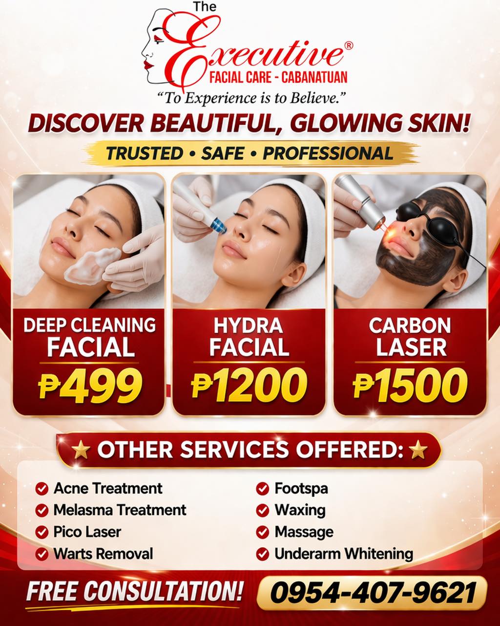 The Executive Facial Care-Cabanatuan Branch Facebook ad: DISCOVER BEAUTIFUL, GLOWING SKIN!
