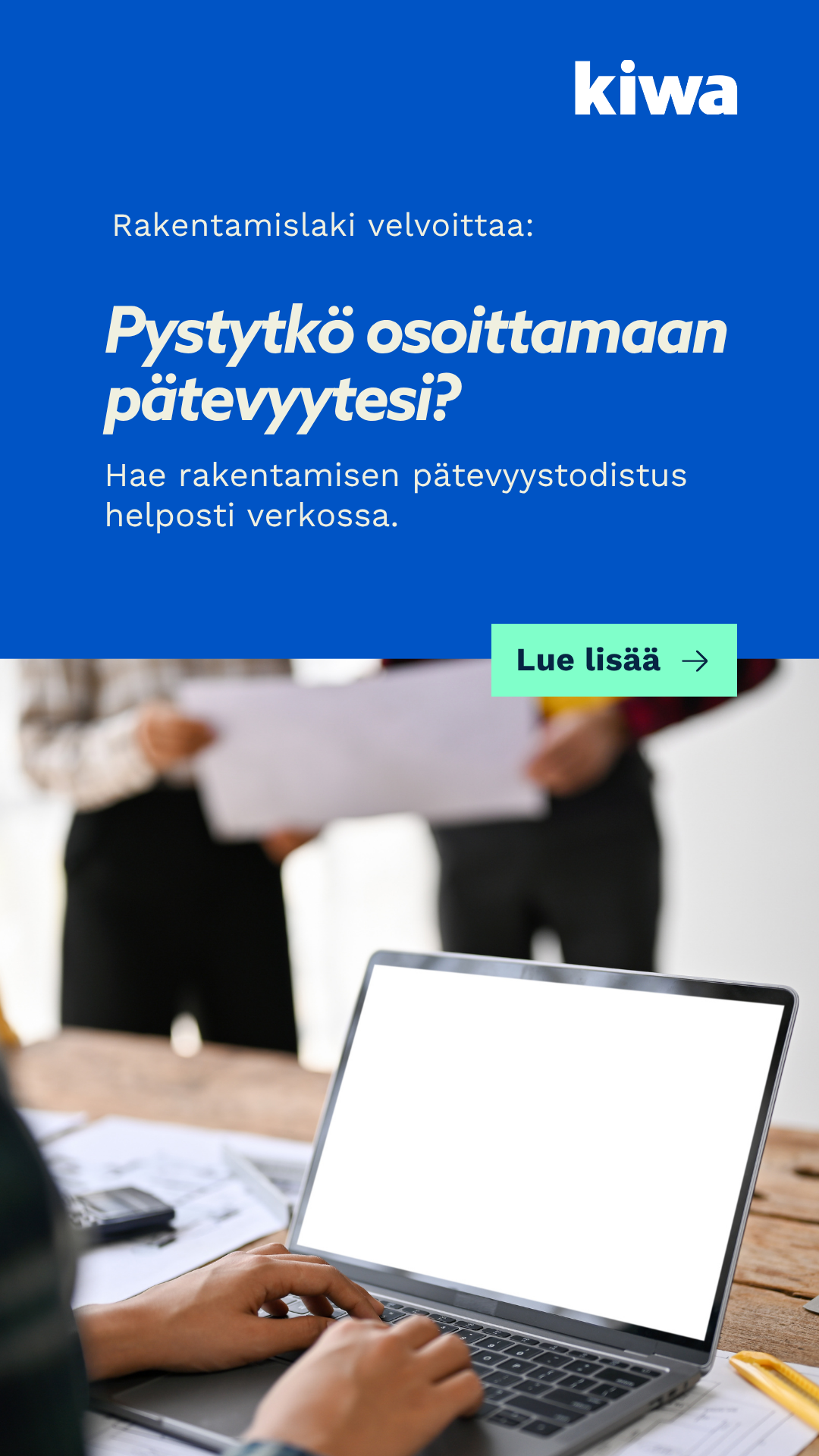 Kiwa Suomi Facebook ad: Varmista pätevyys