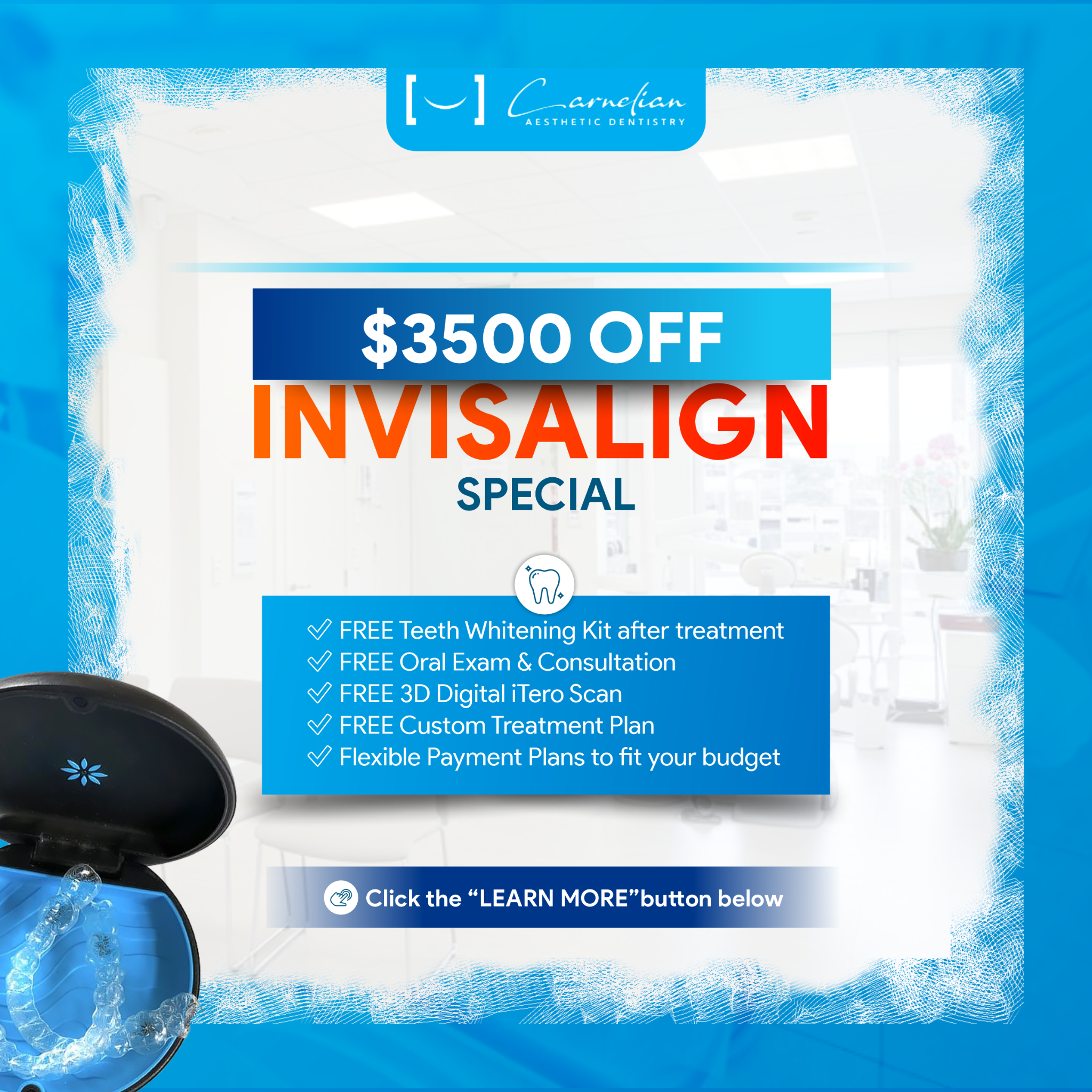 Carnelian Aesthetic Dentistry Facebook ad: Get $3500 OFF On Invisalign Treatment!