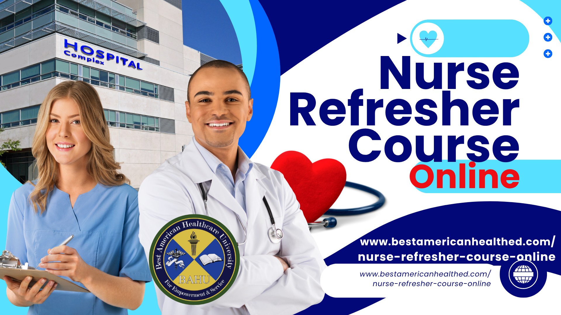 Best American Healthcare University Facebook ad: Nurse Refresher Course Online & Hybrid With Best American…