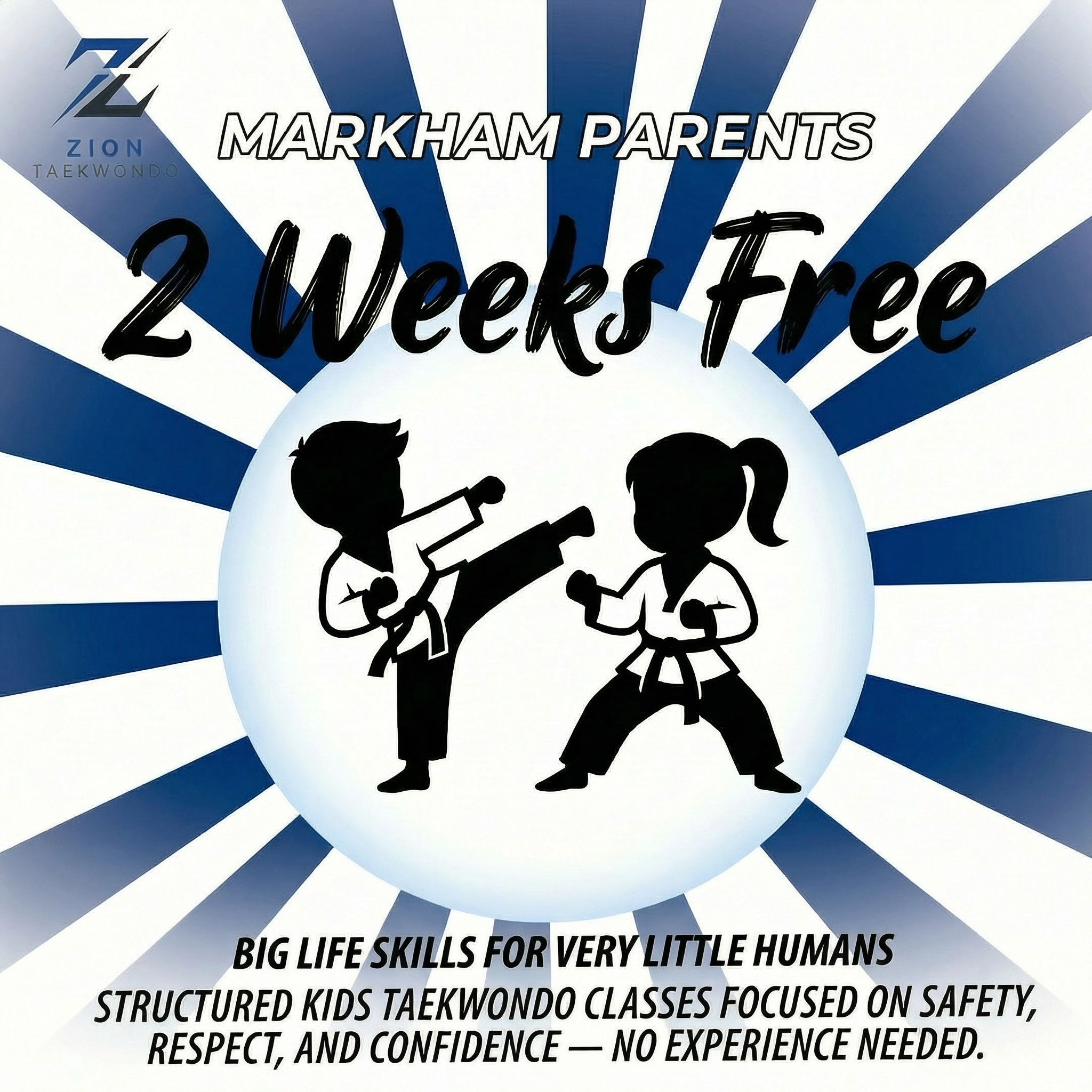 Zion Taekwondo Markham Facebook ad: 2 Weeks Free Taekwondo Trial