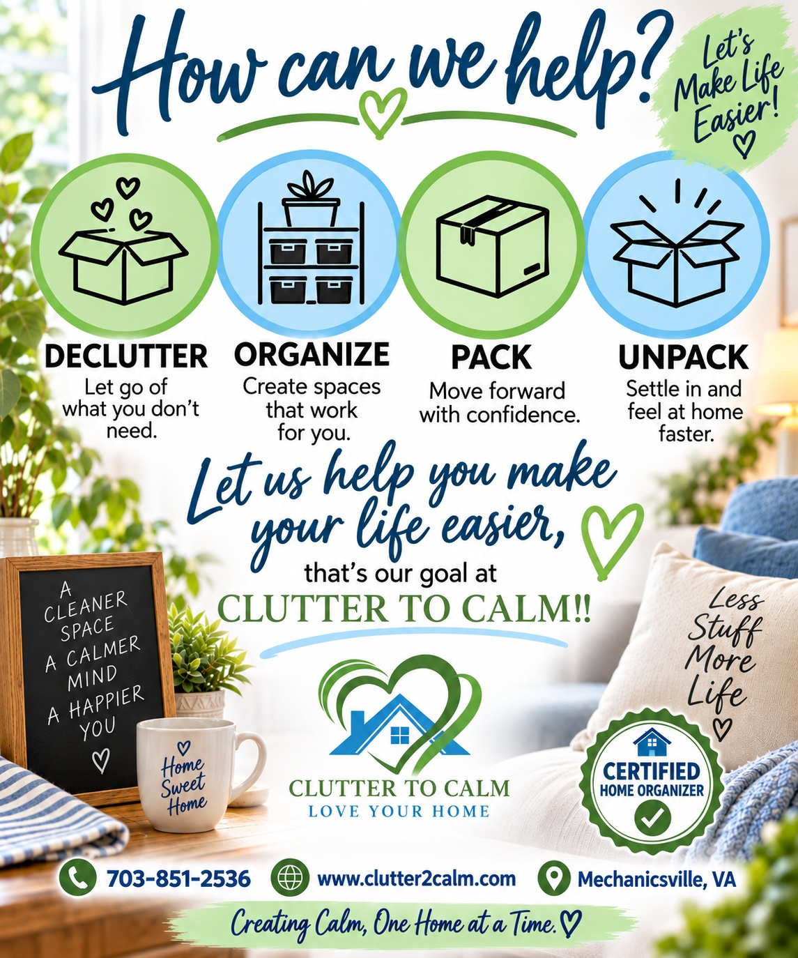 Clutter to Calm LLC Facebook ad: How can we help make your life easier?