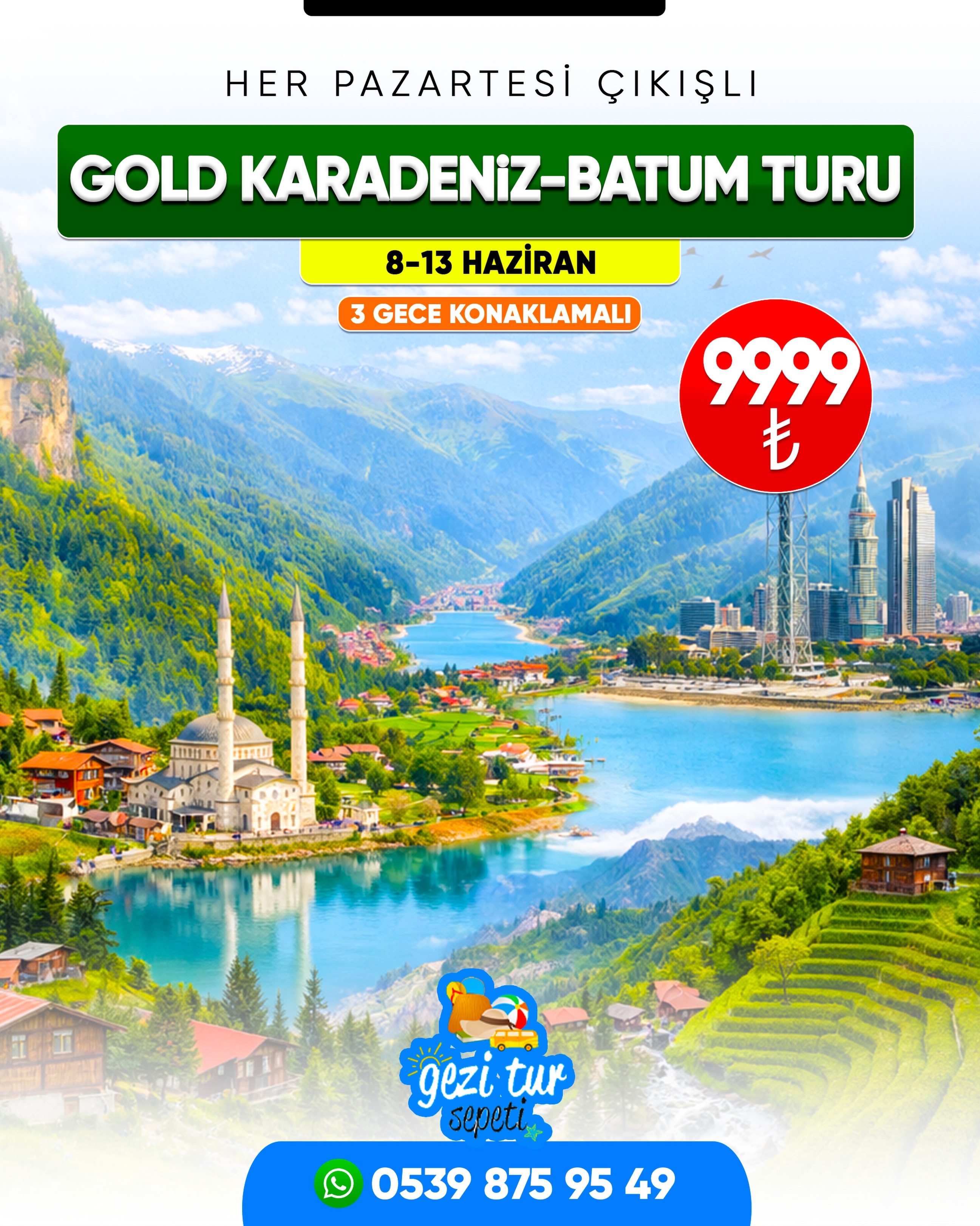 Gaziantep Gezi Tur Sepeti Facebook ad: Gold Karadeniz Batum turu 9999 TL