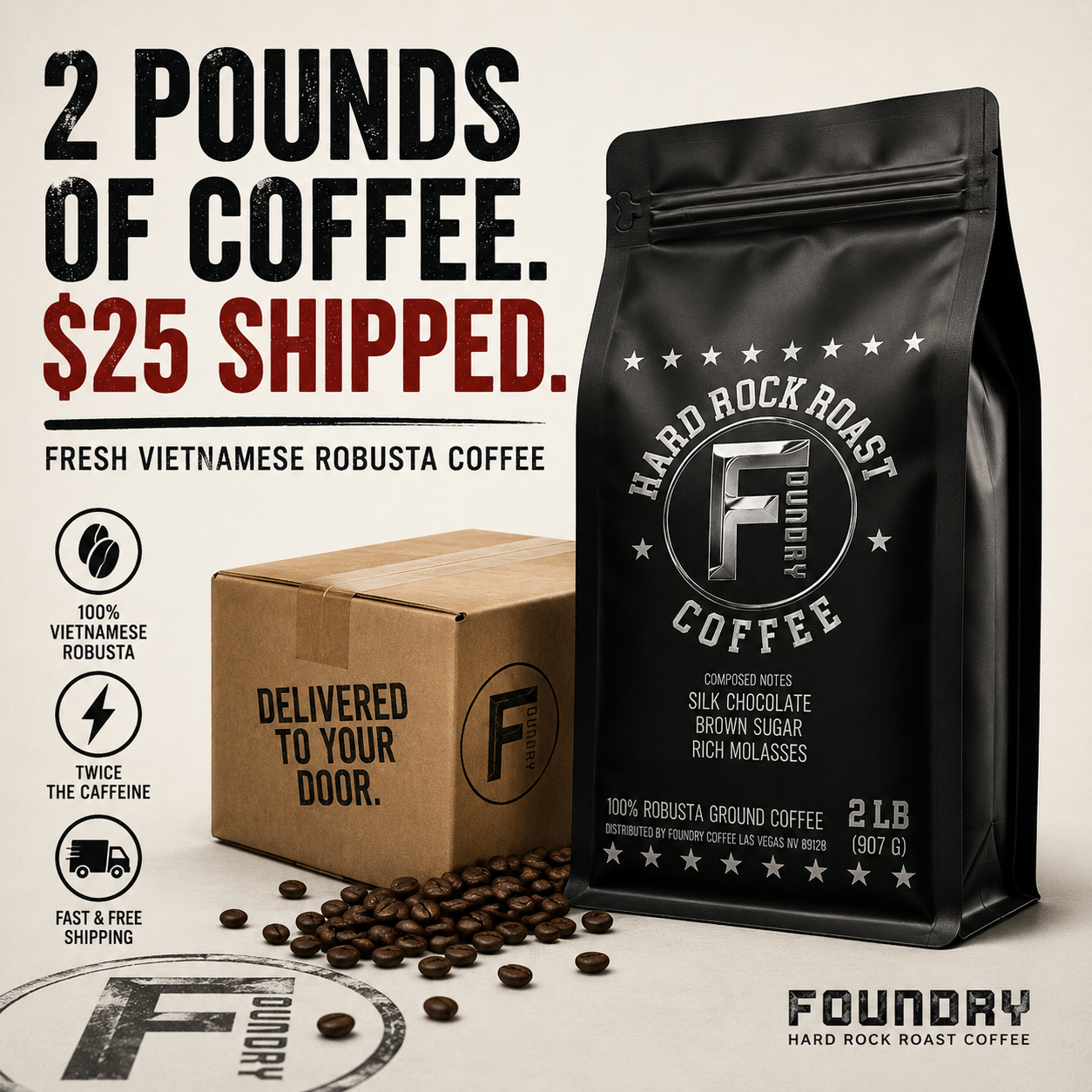 Foundry Facebook ad: 2 Pounds • Only $25 • Free Shipping