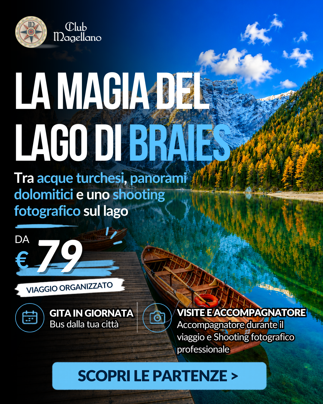CLUB MAGELLANO Facebook ad: Lago di Braies - Gita in giornata e visita alla perla…