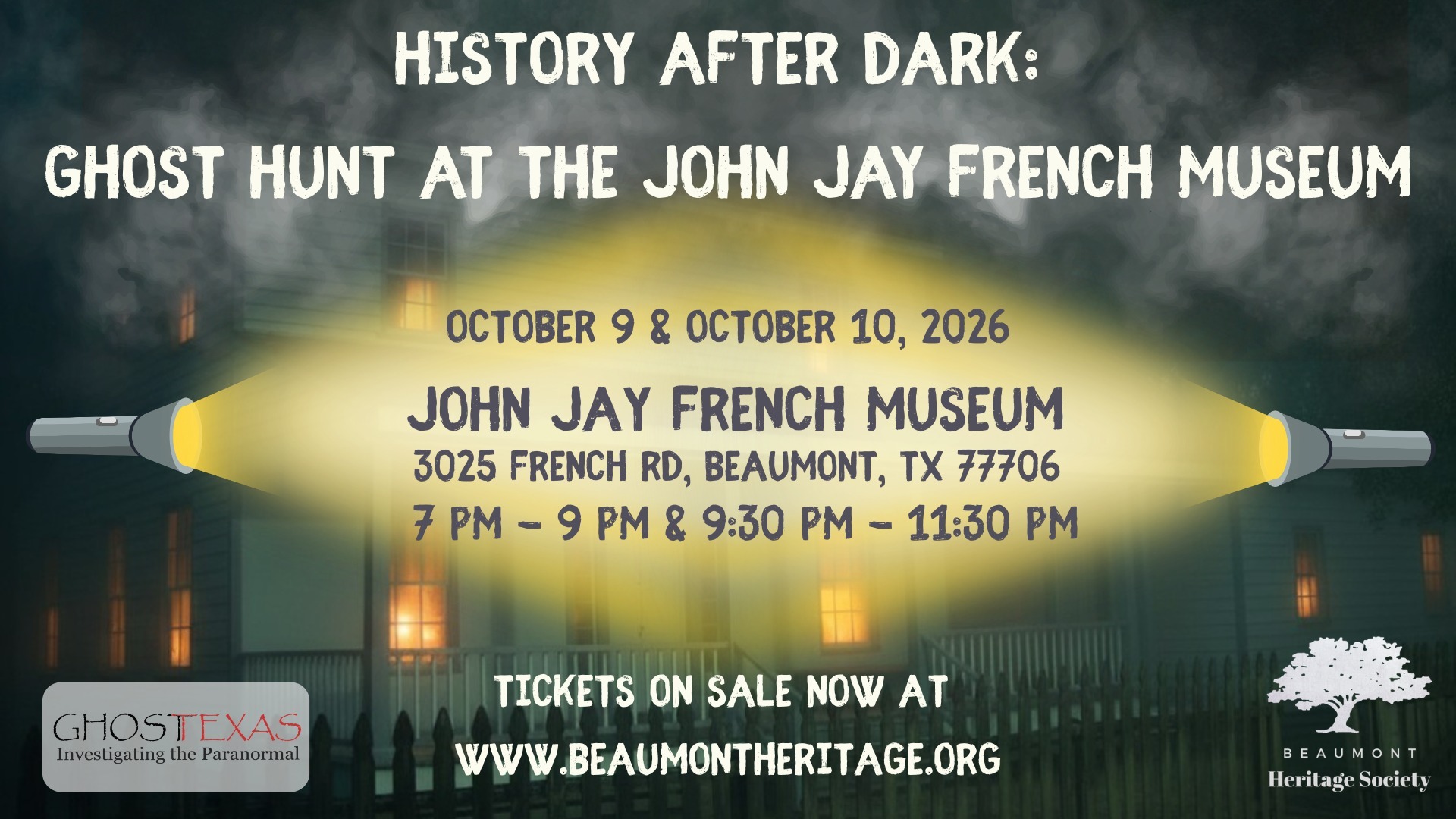 Beaumont Heritage Society Facebook ad: History After Dark: Ghost Hunt at the John Jay French Museum