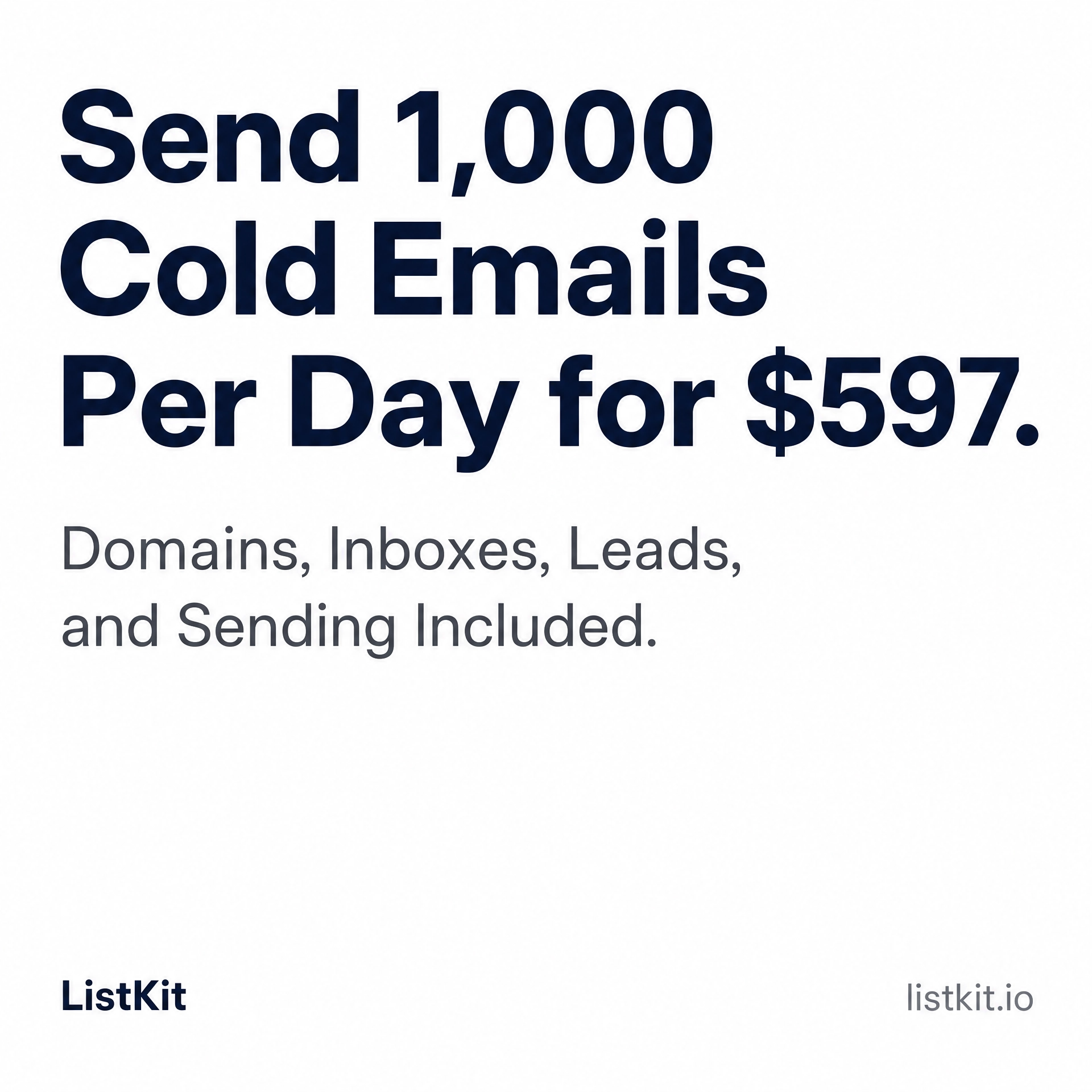 ListKit Facebook ad: Send 1,000 Cold Emails Per Day for $597/mo