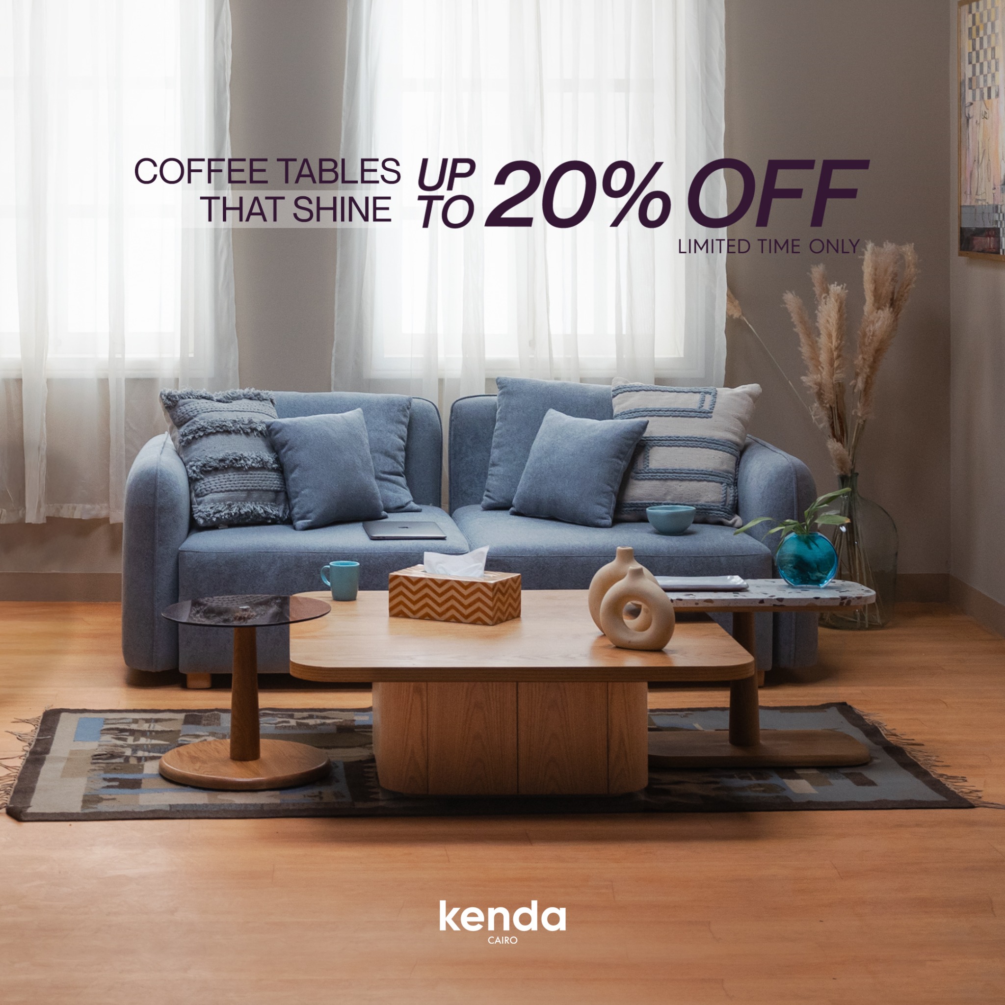 Kenda Cairo Facebook ad: Coffee Tables That Shine, up to 20% Off. Limited Offer.