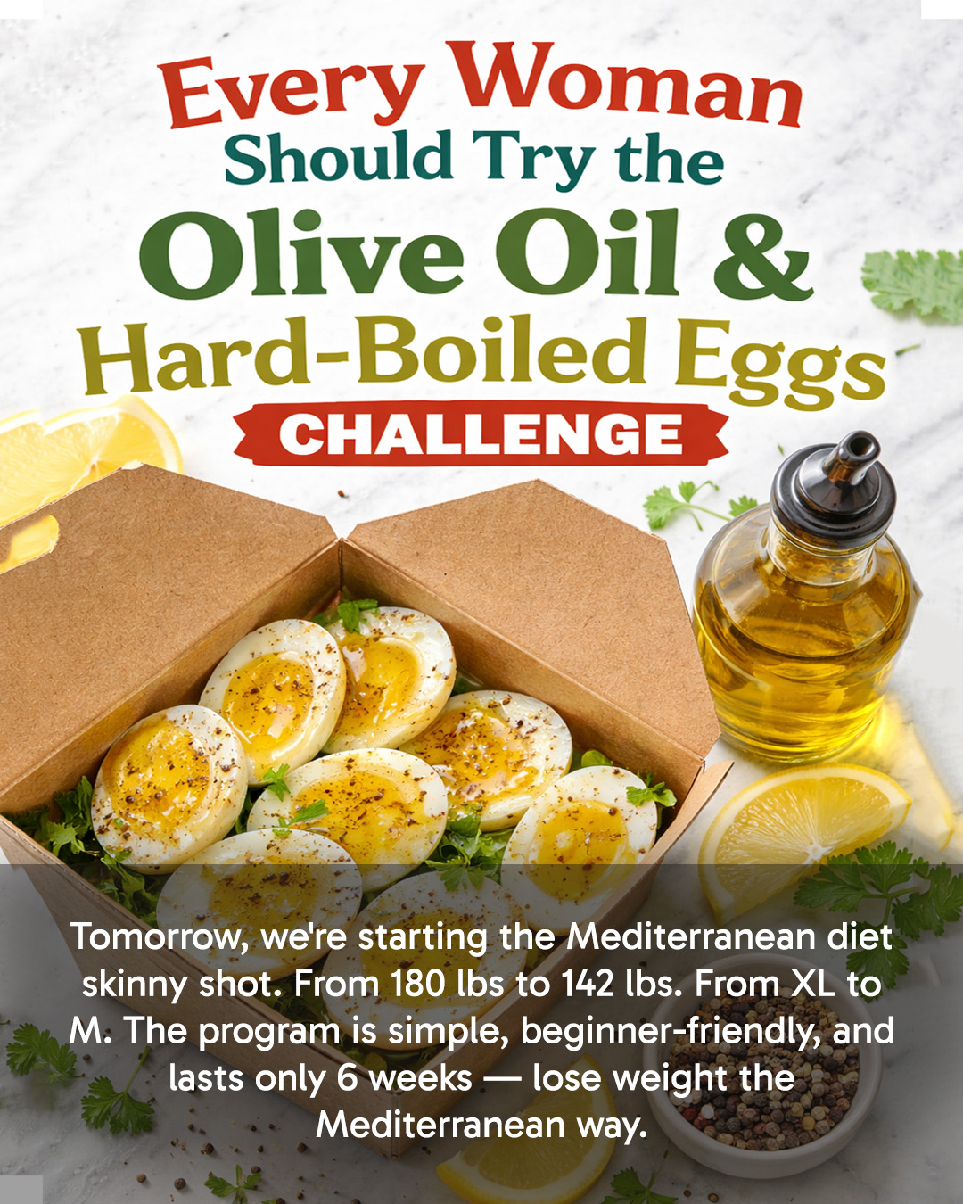 28 Day Mediterranean Challenge Facebook ad: It Only Takes 2 Weeks to Make a Difference