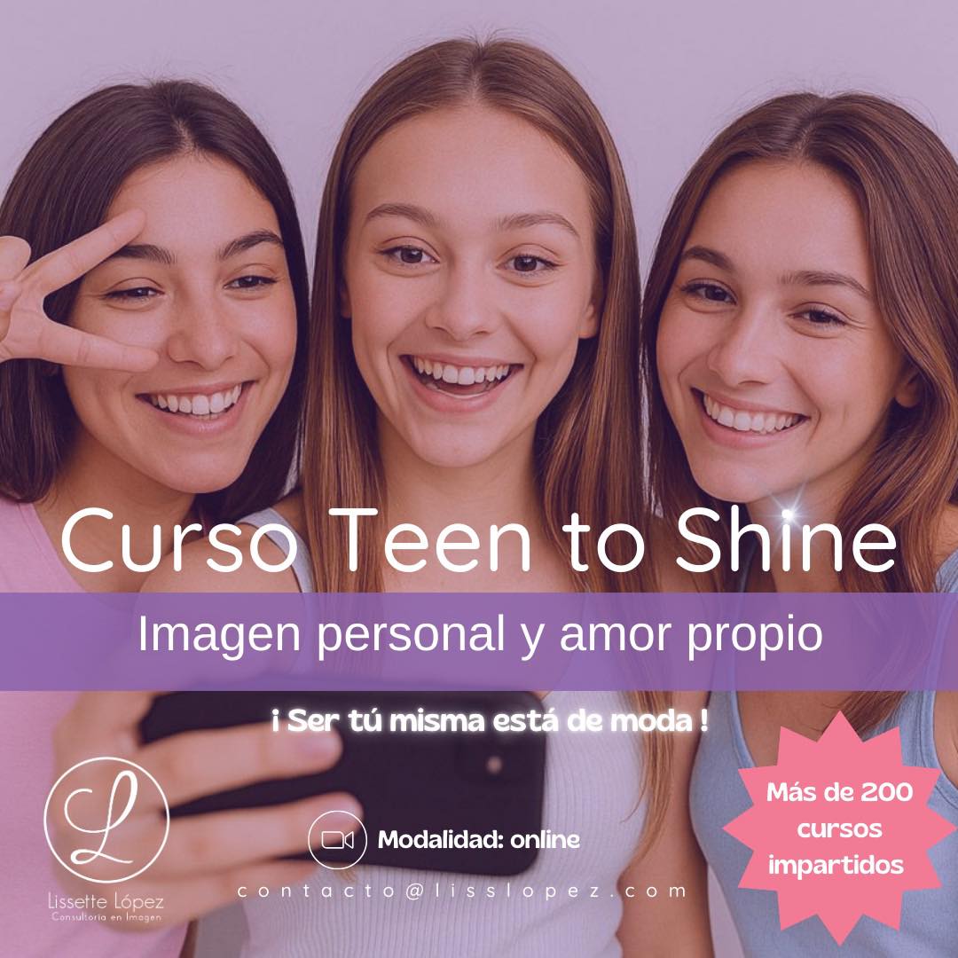 Lissette López - Consultoría en Imagen Facebook ad: Curso online Teen to Shine