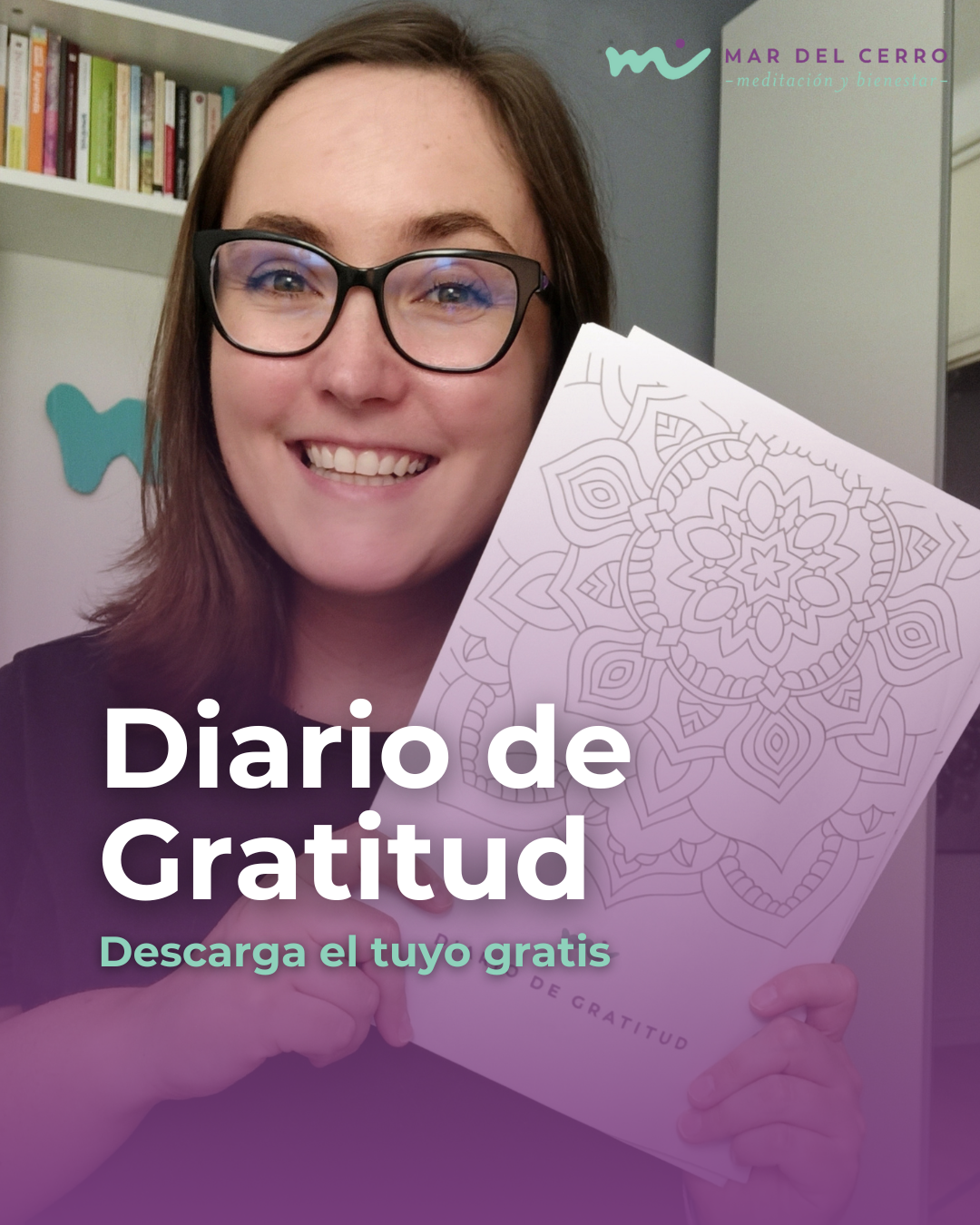 Mar del Cerro - Guía de Meditación Facebook ad: Descarga tu diario de gratitud