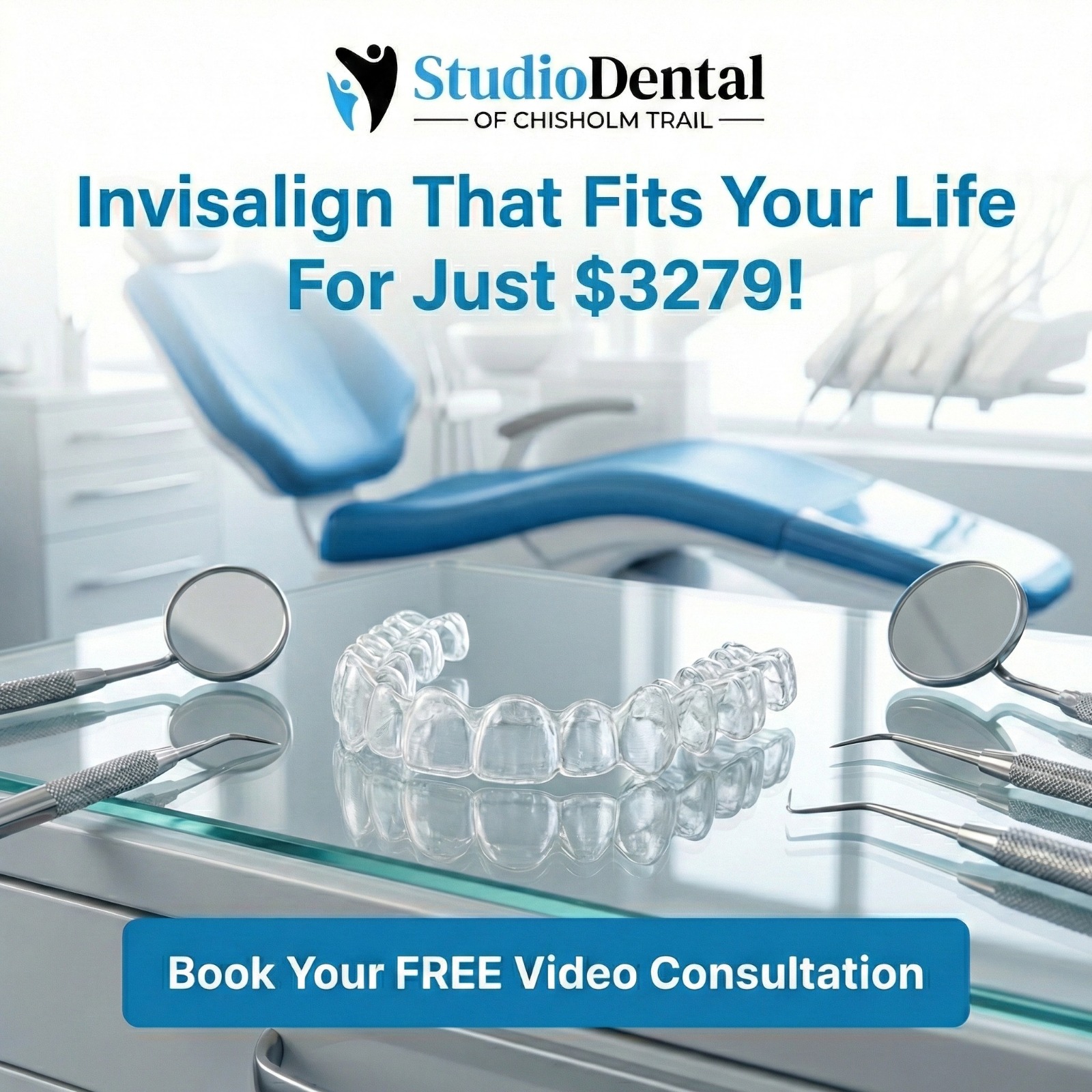 Studio Dental of Chisholm Trail Facebook ad: Hey Fort Worth, Invisalign for Just $3,279 is Here!