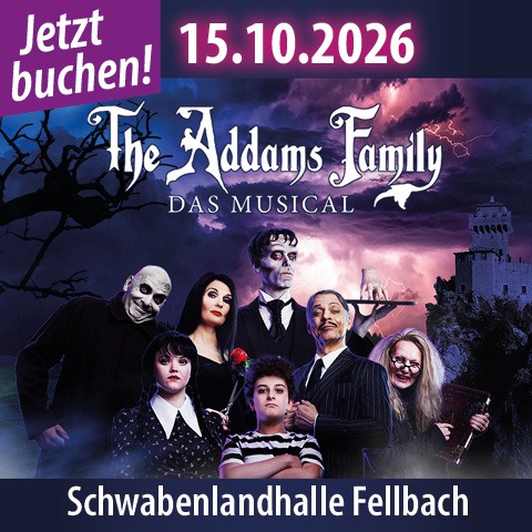 Addams Family - Musical Tour Facebook ad: The Addams Family - Das Musical @ Schwabenlandhalle |…