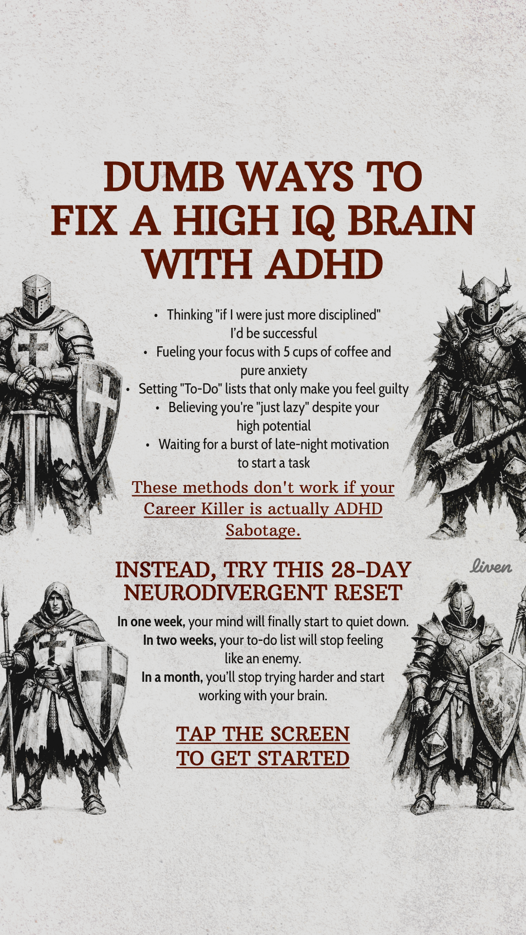 Liven: Train Your Brain to Switch Effortlessly Facebook ad: ADHD Is OK, But Ignoring the Self-Sabotage Isn’t!