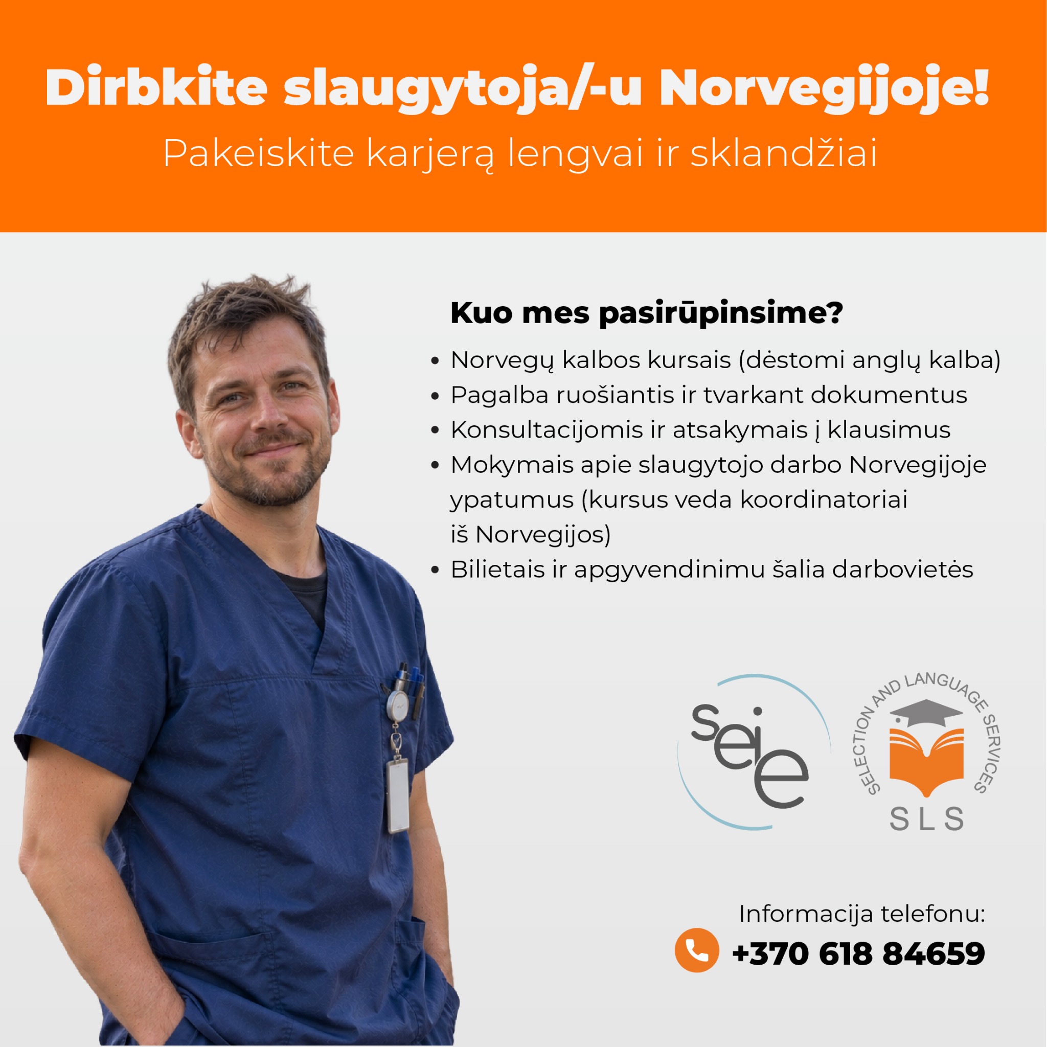 SLS - karjera slaugytojams Skandinavijoje Facebook ad: Dirbkite slaugytoja/-u Norvegijoje!