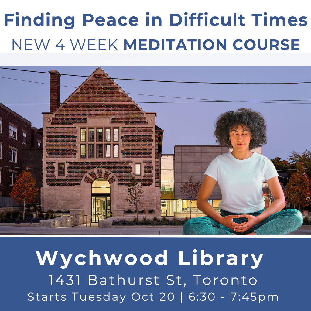 Kadampa Meditation Centre Canada Facebook ad: Meditation Classes at Wychwood Library. Everyone Welcome.